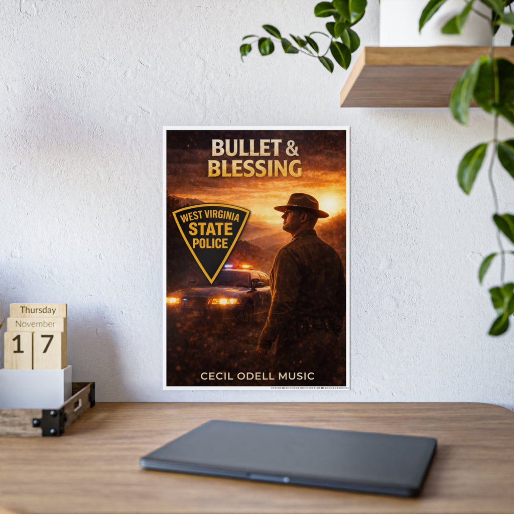 Gloss Poster: "Bullet & Blessing" West Virginia State Police Music Print