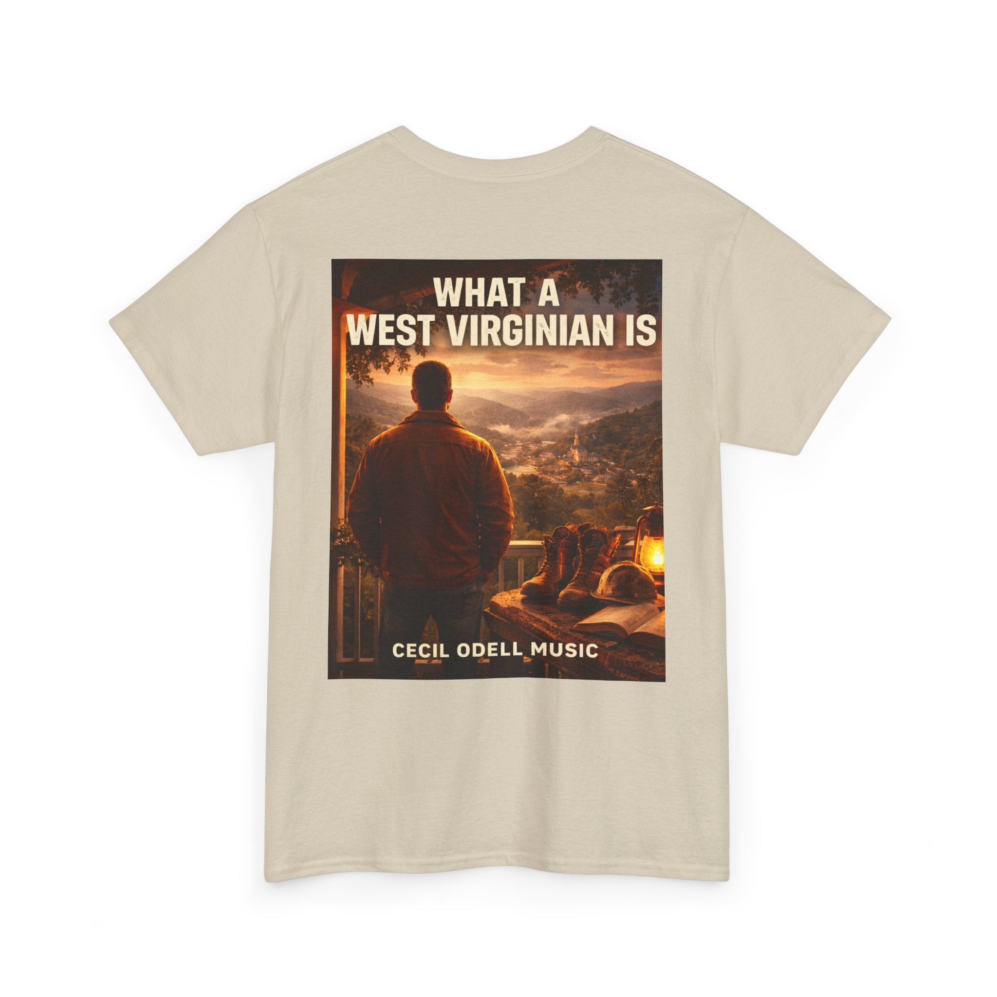 West Virginian Graphic Tee: “What a West Virginian Is” Cecil Odell Music T-Shirt