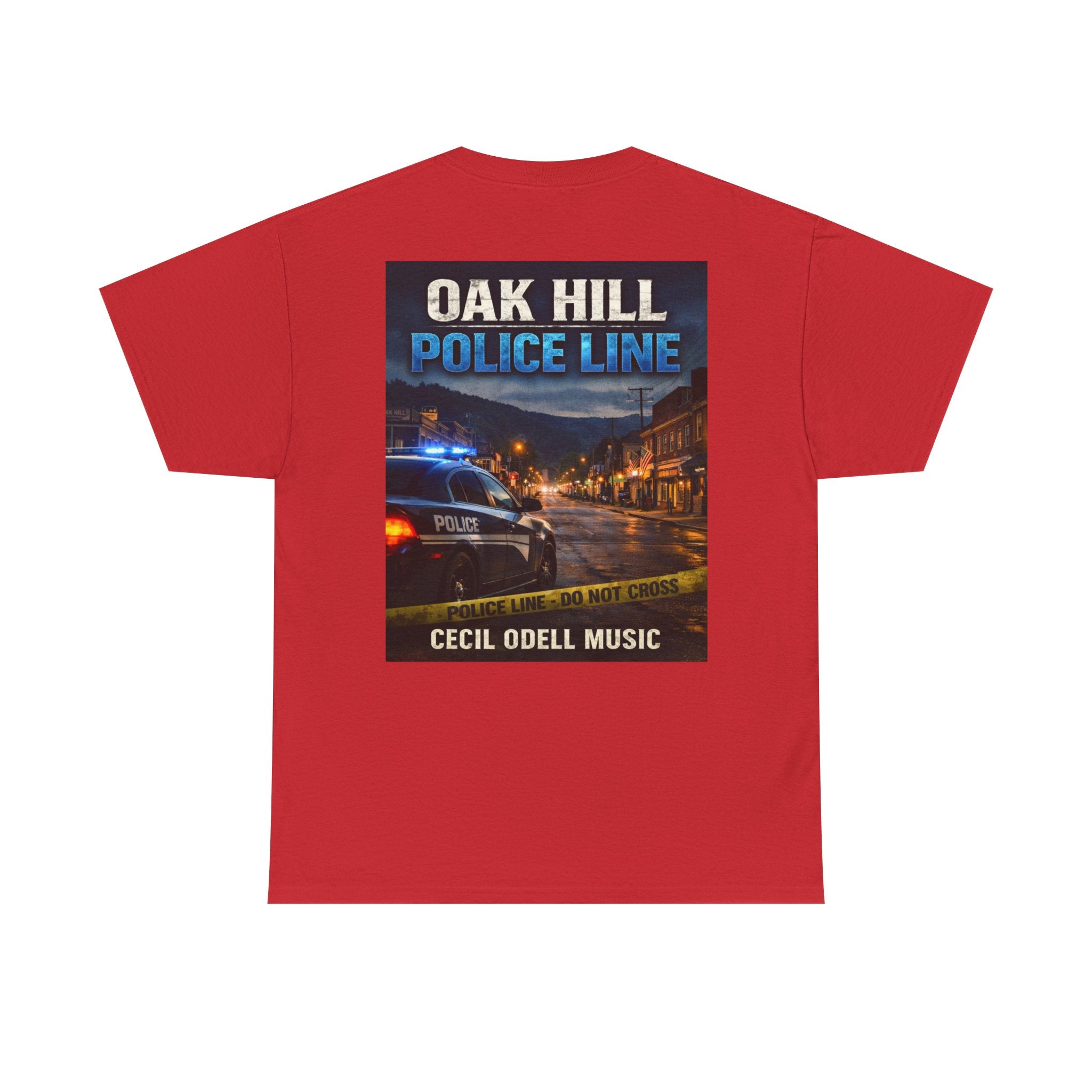 Oak Hill Police Line T-Shirt: 'Oak Hill Police Line' Graphic Tee (Cecil Odell Music)
