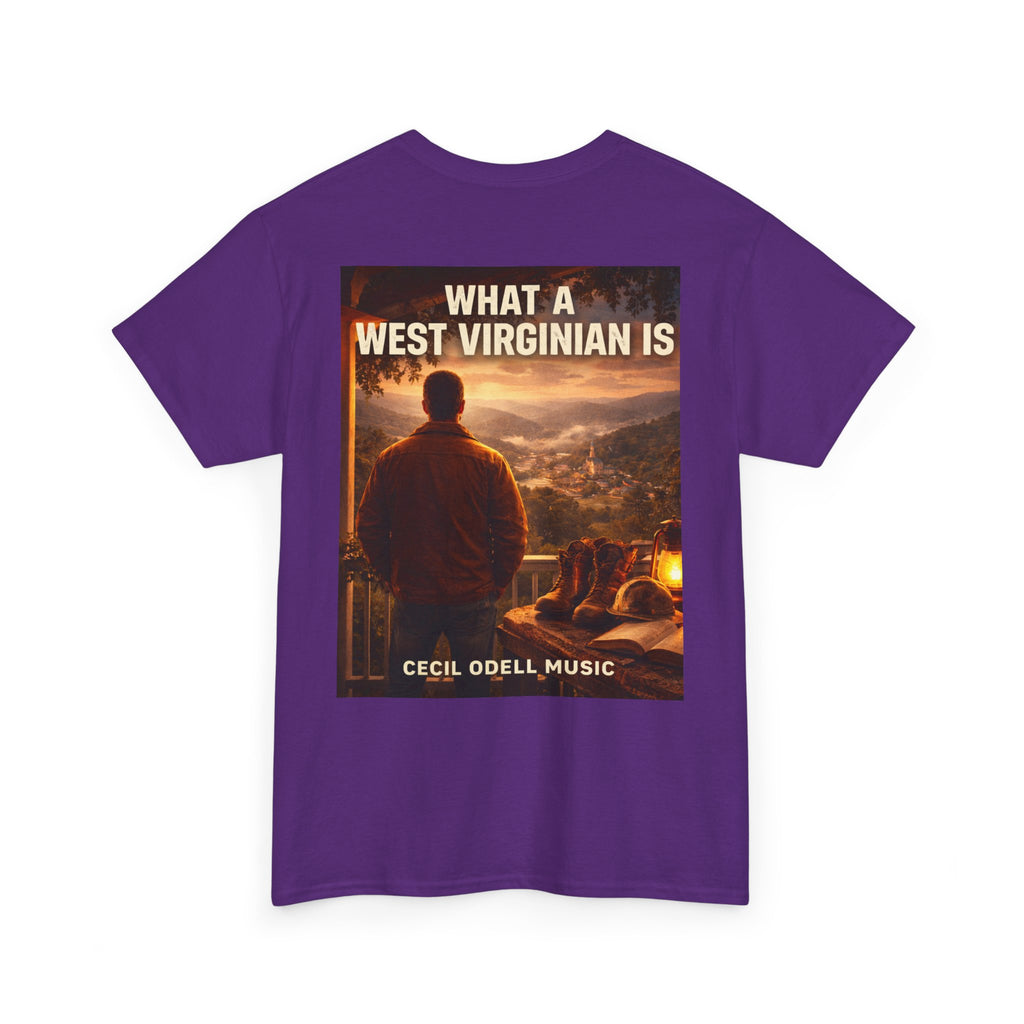 West Virginian Graphic Tee: “What a West Virginian Is” Cecil Odell Music T-Shirt
