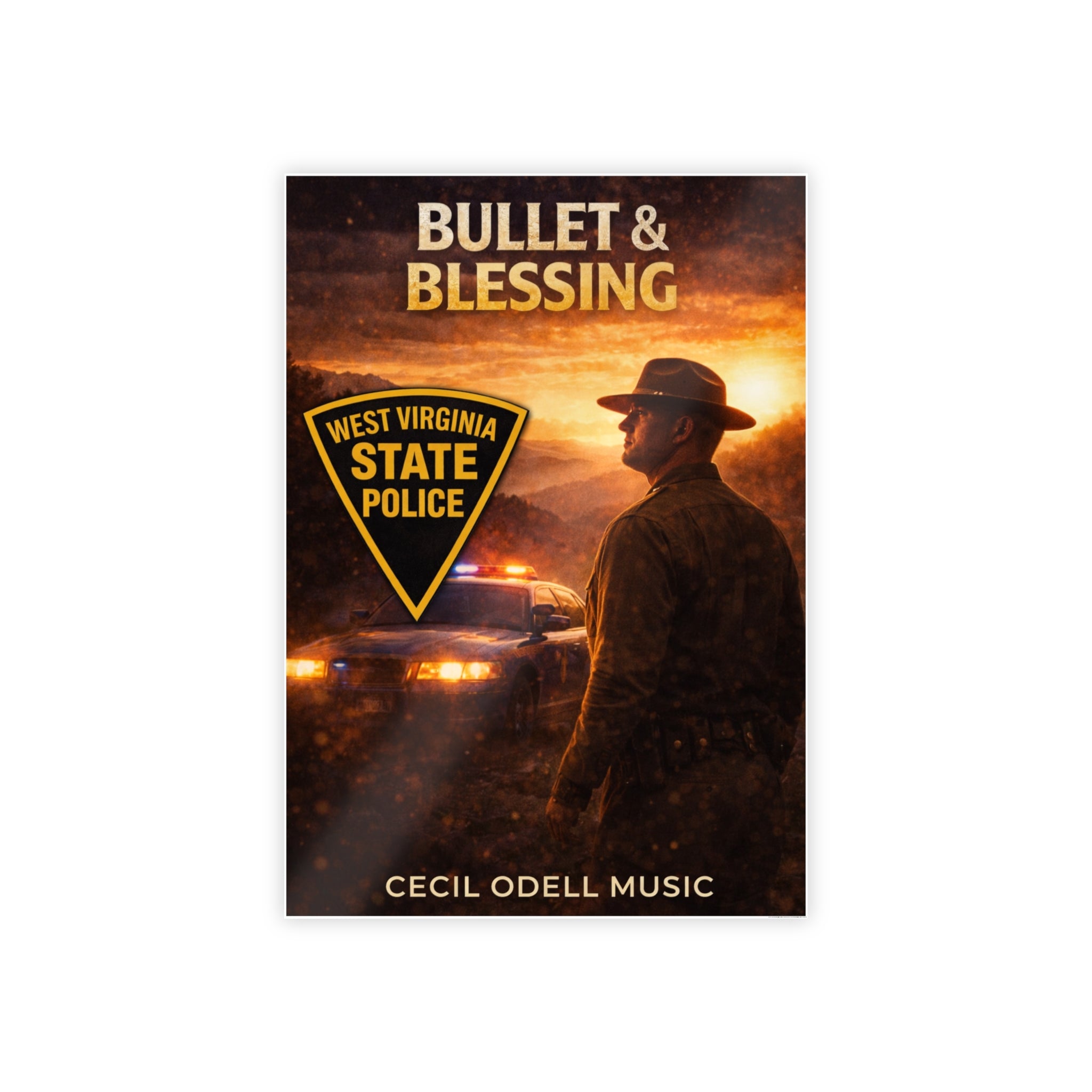 Gloss Poster: "Bullet & Blessing" West Virginia State Police Music Print