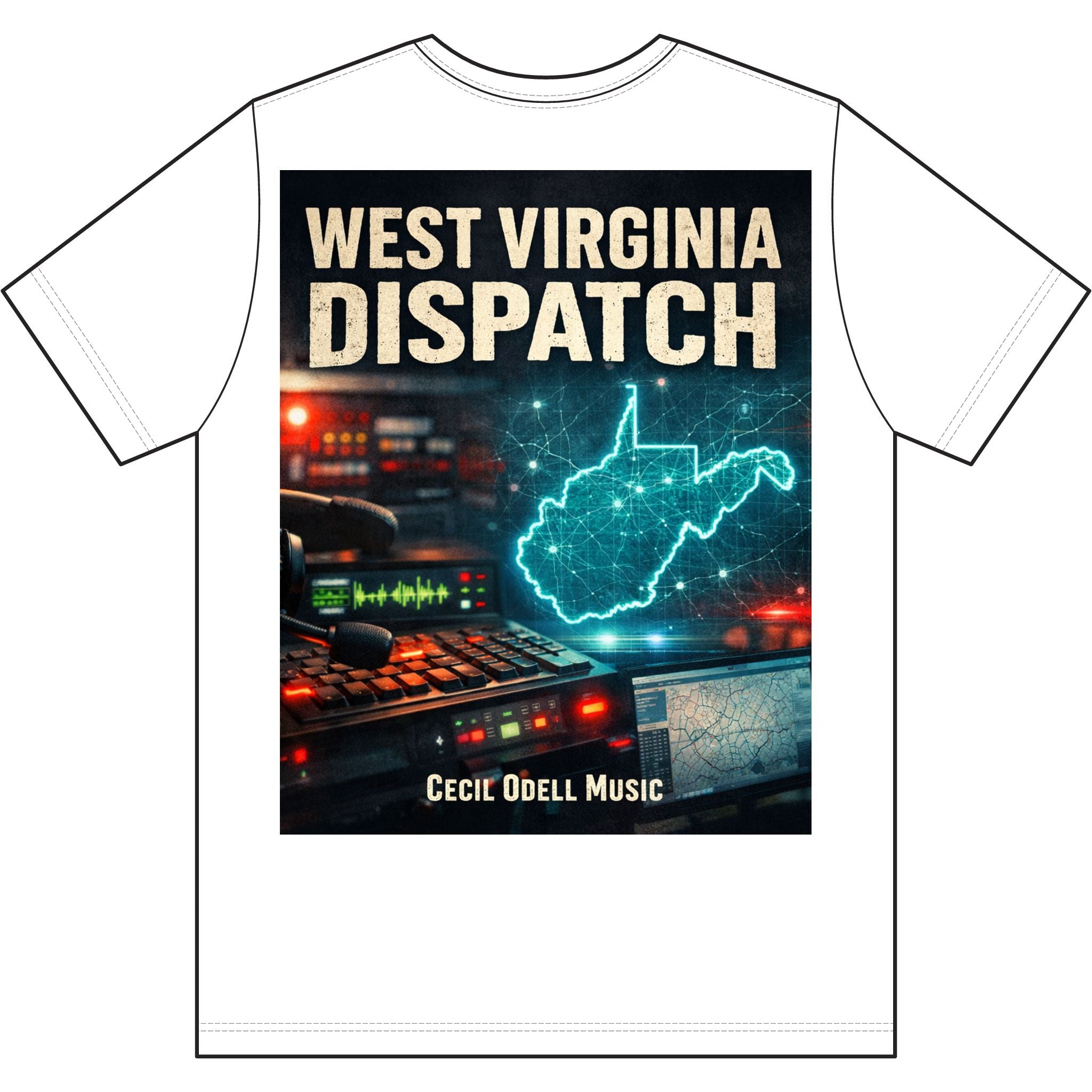 West Virginia Dispatch T-Shirt: Emergency Dispatch Graphic Tee (Cecil Odell Music)