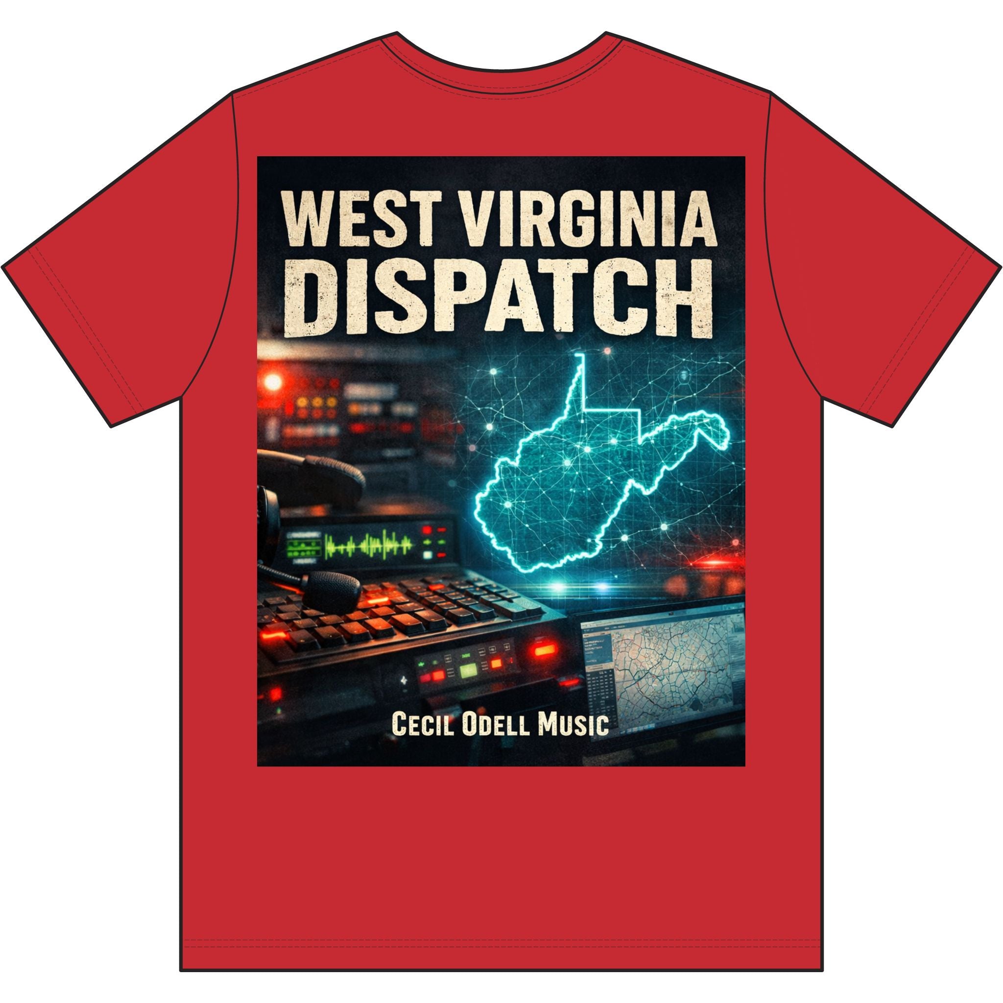 West Virginia Dispatch T-Shirt: Emergency Dispatch Graphic Tee (Cecil Odell Music)