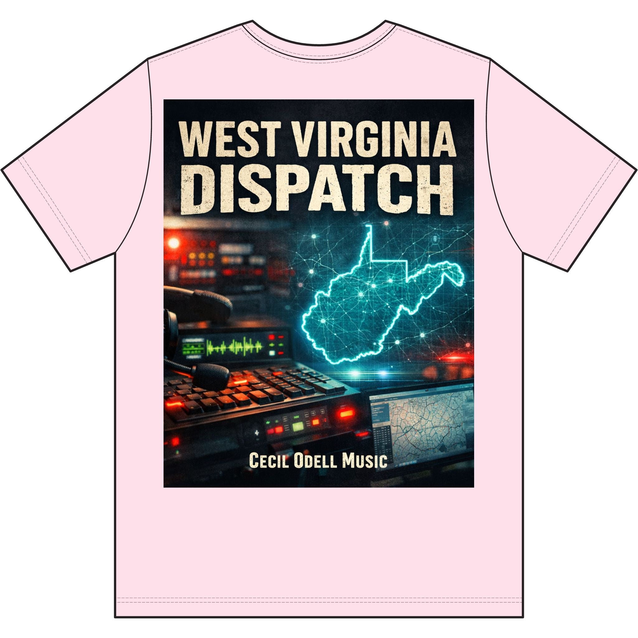 West Virginia Dispatch T-Shirt: Emergency Dispatch Graphic Tee (Cecil Odell Music)