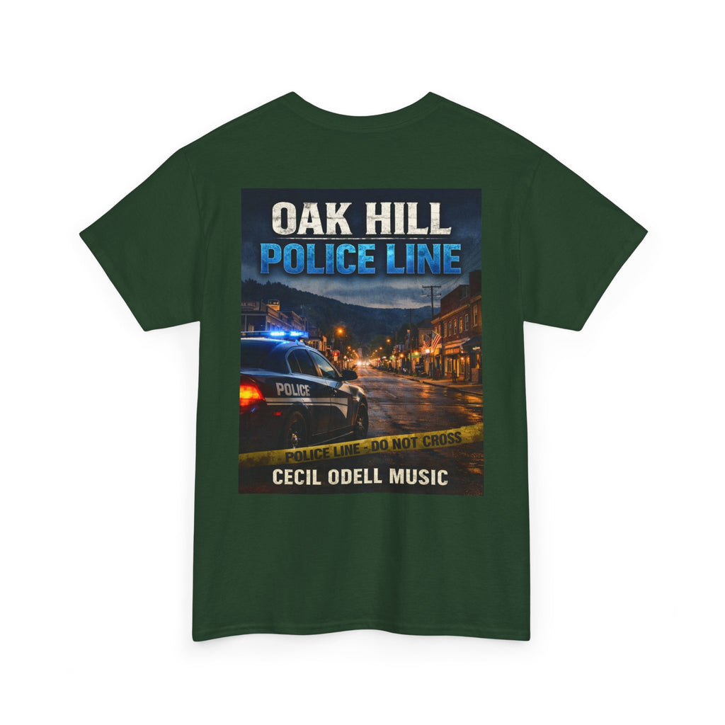 Oak Hill Police Line T-Shirt: 'Oak Hill Police Line' Graphic Tee (Cecil Odell Music)
