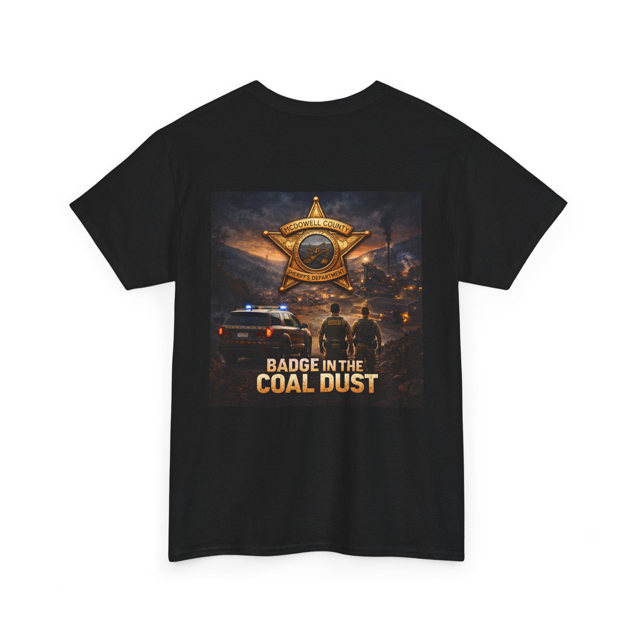T-Shirt: McDowell Badge in the Coal Dust: West Virginia Line Police Tribute Tee