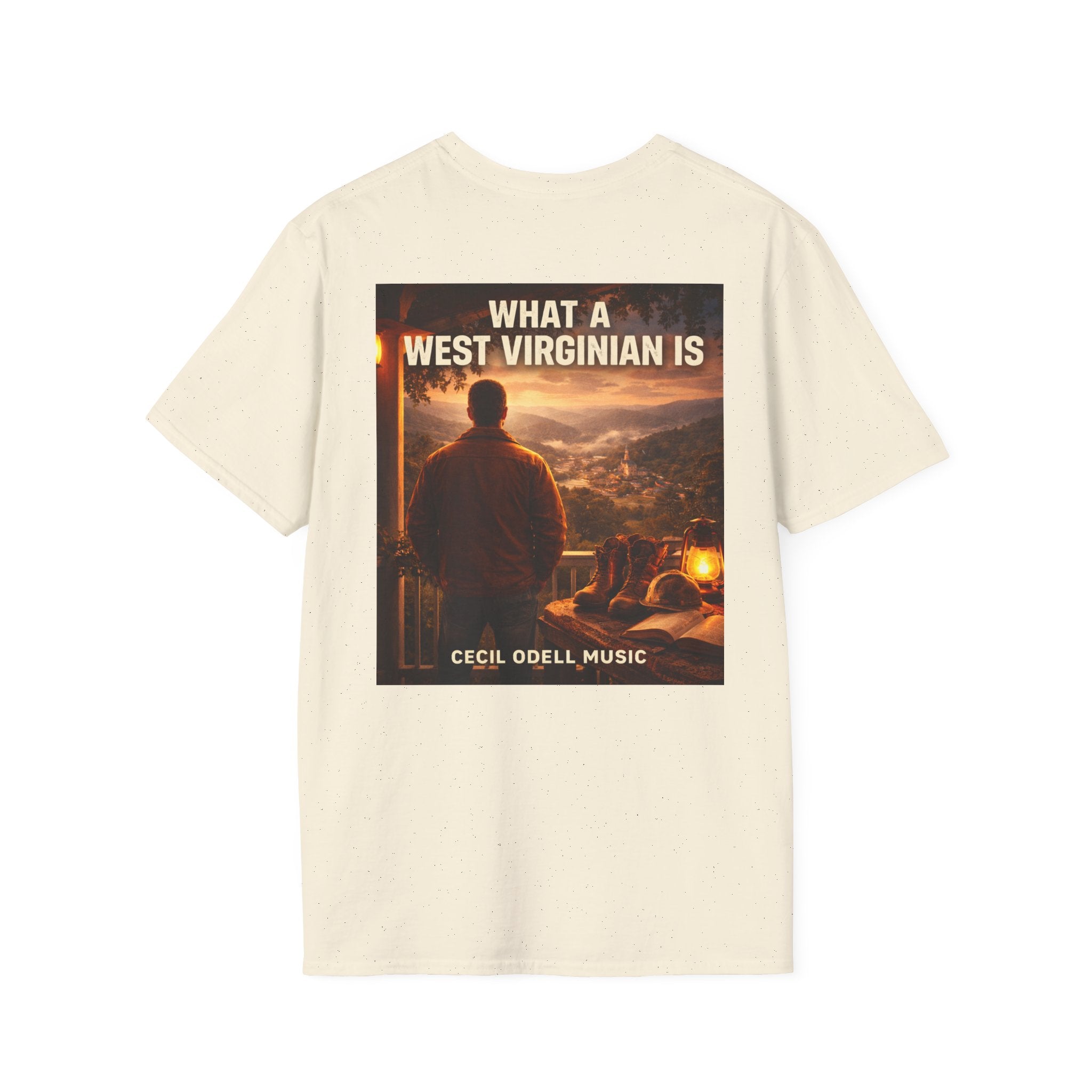 What a West Virginian Is T-Shirt: Cecil Odell Music Graphic Tee