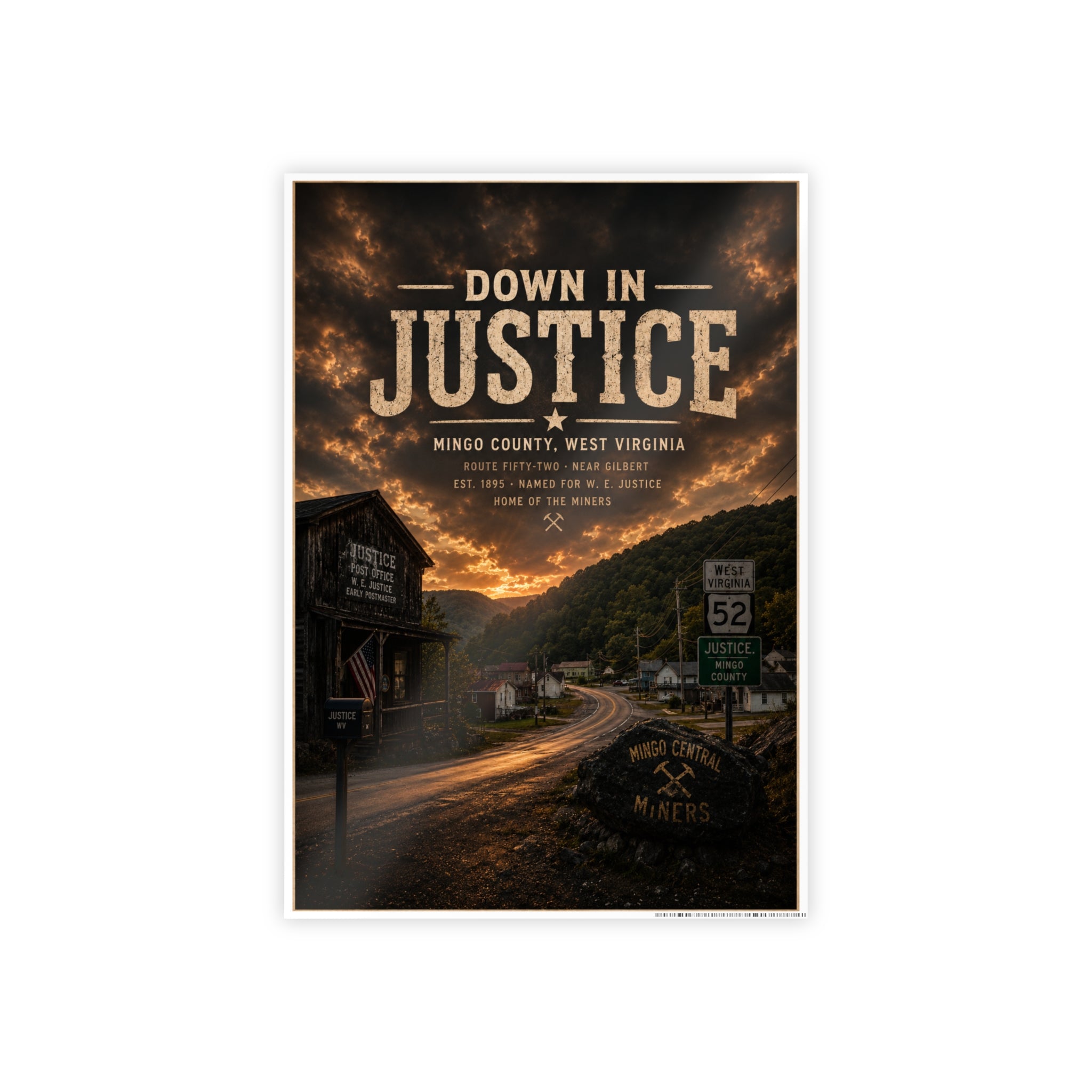 Poster — 'Down in Justice' West Virginia Wall Art