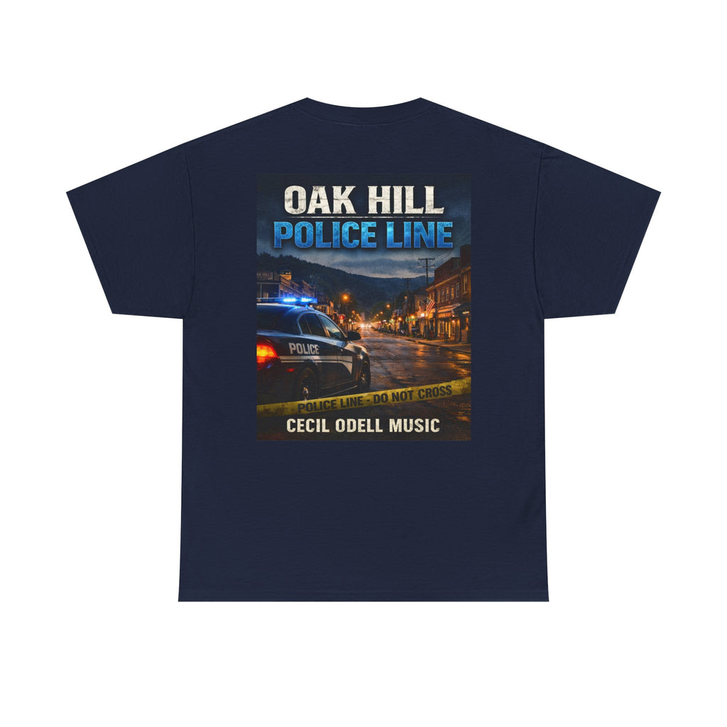 Oak Hill Police Line T-Shirt: 'Oak Hill Police Line' Graphic Tee (Cecil Odell Music)