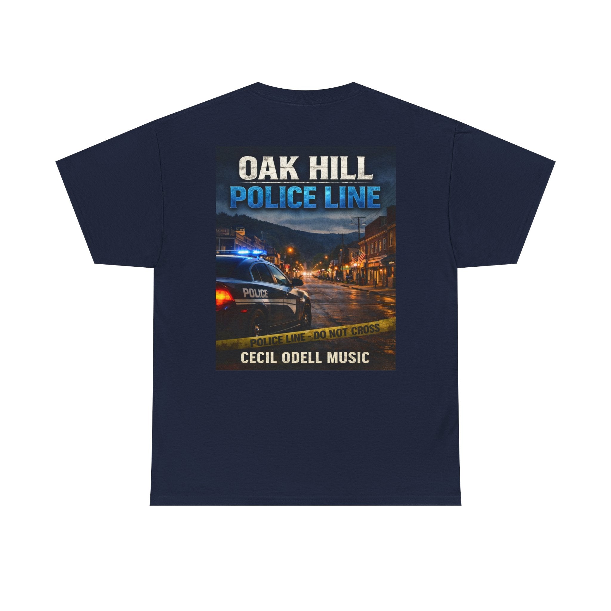Oak Hill Police Line T-Shirt: 'Oak Hill Police Line' Graphic Tee (Cecil Odell Music)