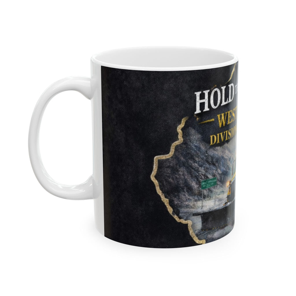 West Virginia Division of Highways Snowplow Mug: Hold the Blacktop Ceramic Coffee Cup (11oz/15oz)
