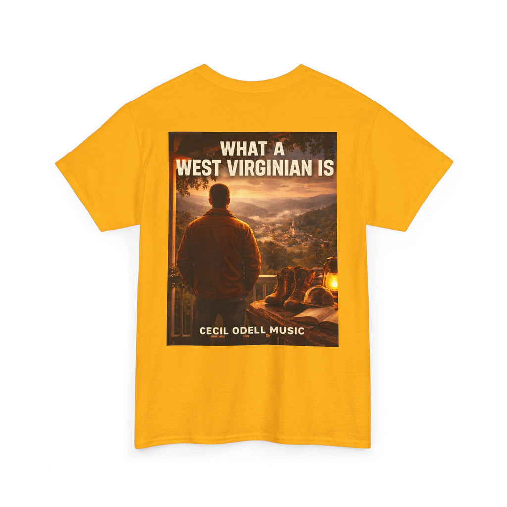 West Virginian Graphic Tee: “What a West Virginian Is” Cecil Odell Music T-Shirt
