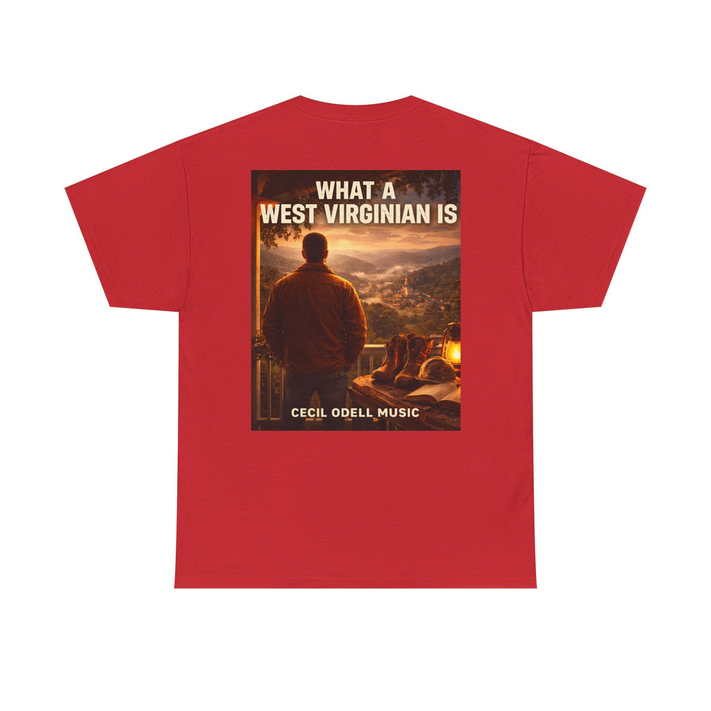 West Virginian Graphic Tee: “What a West Virginian Is” Cecil Odell Music T-Shirt