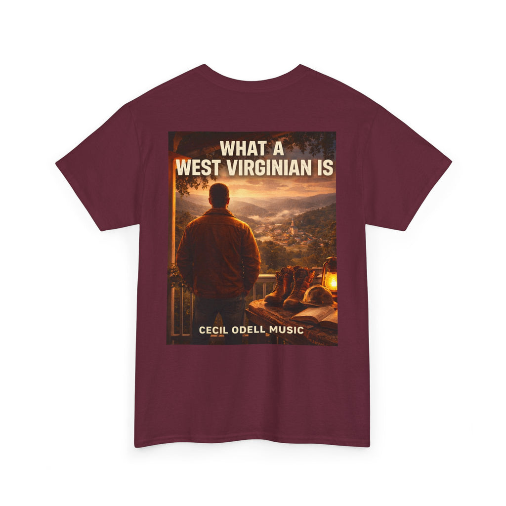 West Virginian Graphic Tee: “What a West Virginian Is” Cecil Odell Music T-Shirt