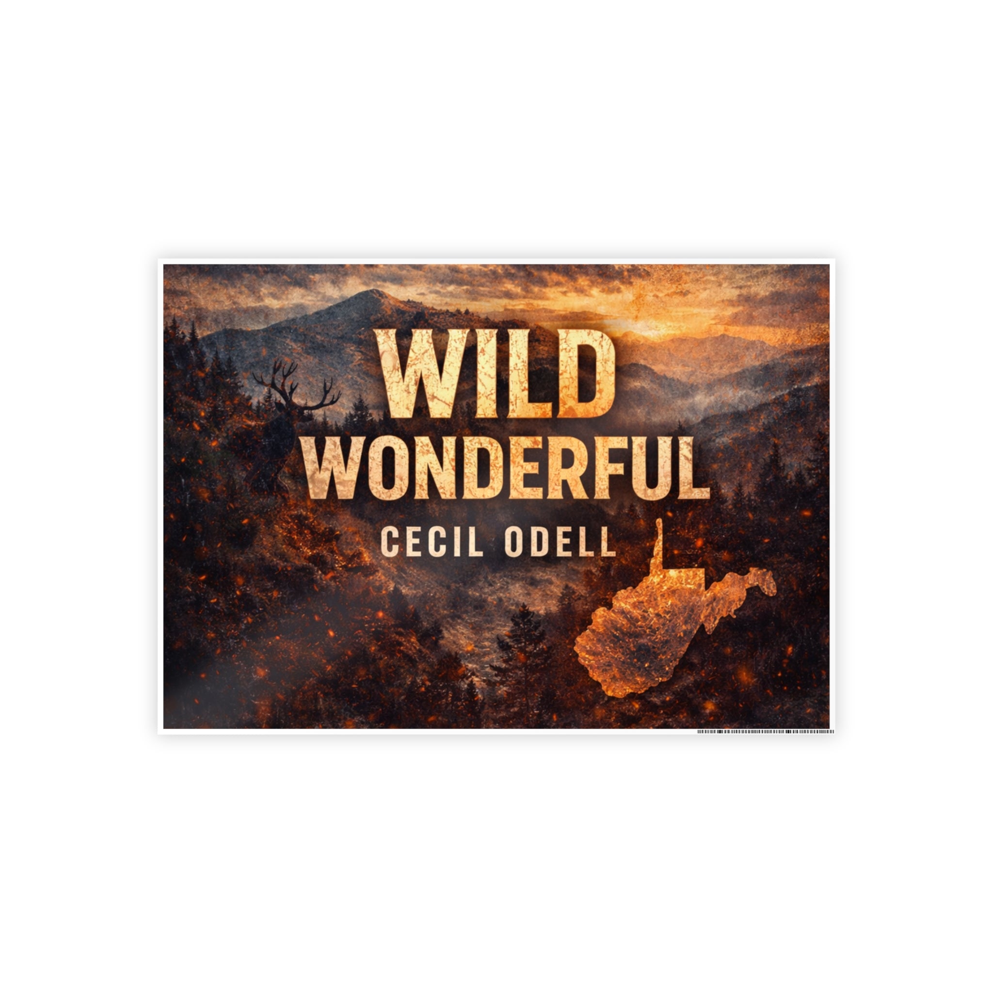 Wild Wonderful West Virginia Gloss Poster: Rustic Scenic Wall Art with 'WILD WONDERFUL' Text