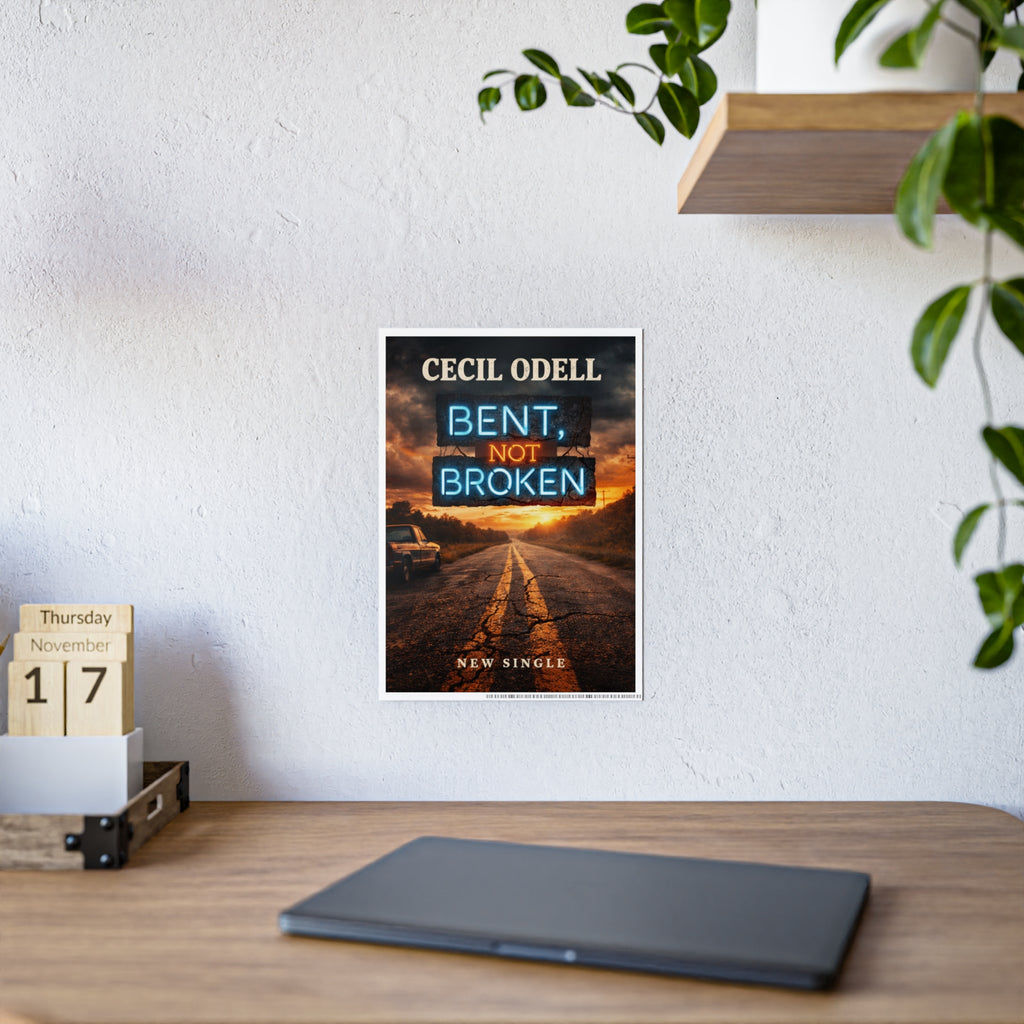Bent Not Broken Gloss Poster: Cecil Odell New Single Promotional Art