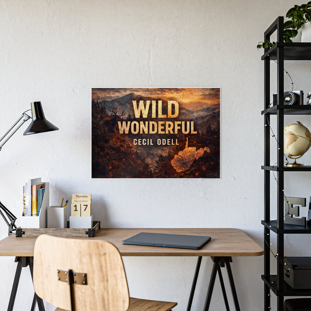Wild Wonderful West Virginia Gloss Poster: Rustic Scenic Wall Art with 'WILD WONDERFUL' Text