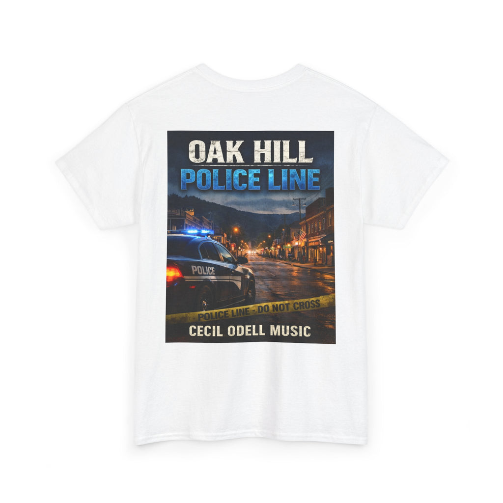 Oak Hill Police Line T-Shirt: 'Oak Hill Police Line' Graphic Tee (Cecil Odell Music)