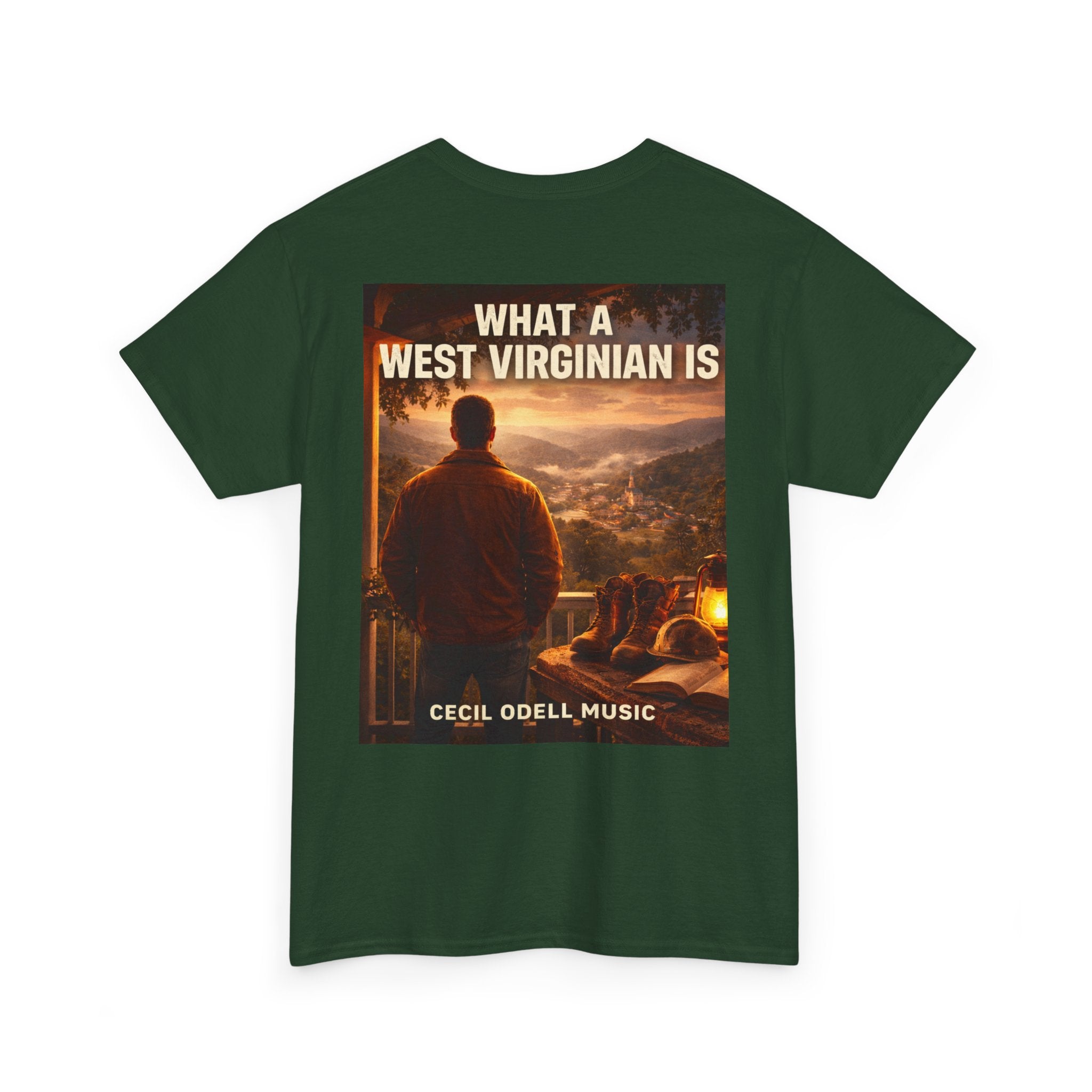 West Virginian Graphic Tee: “What a West Virginian Is” Cecil Odell Music T-Shirt