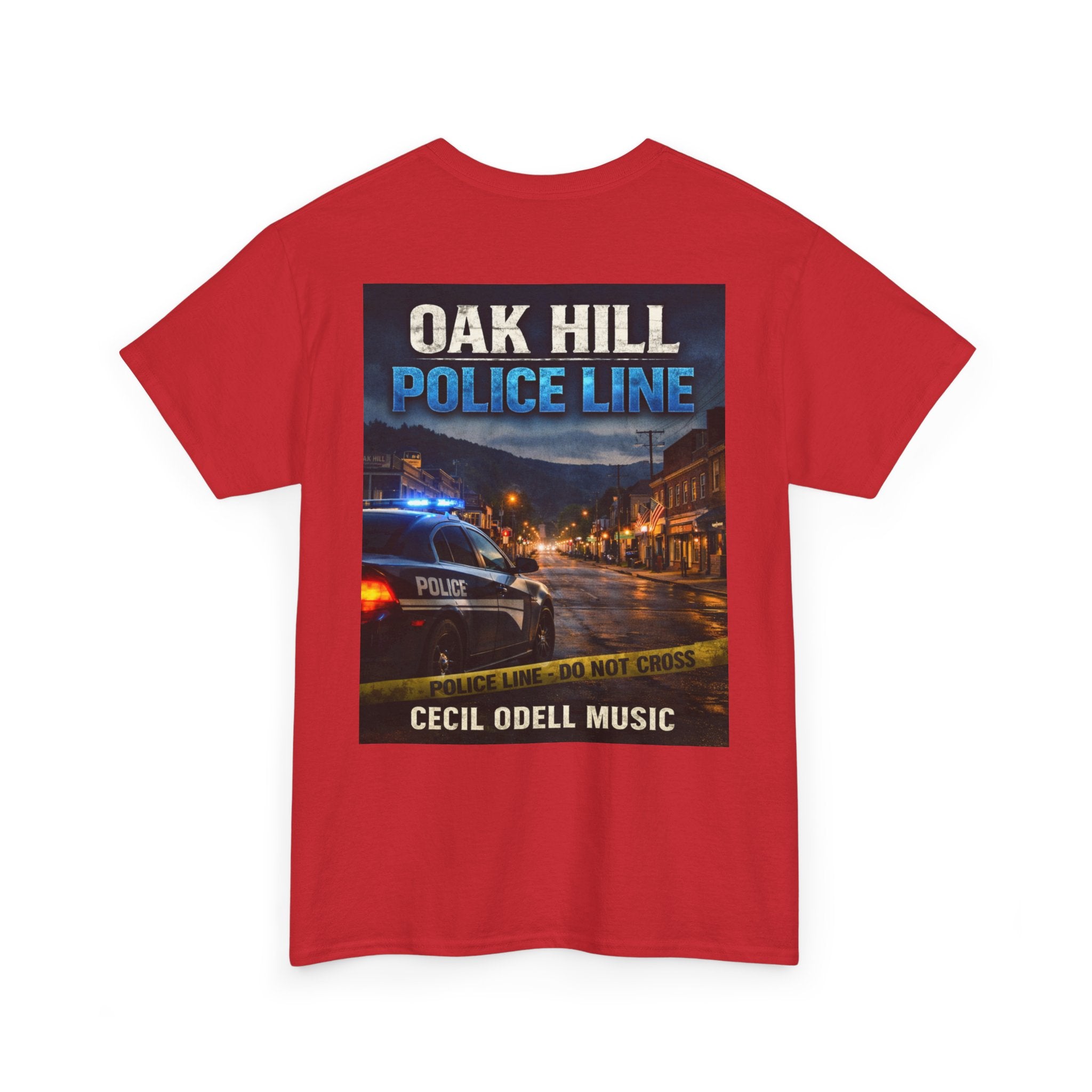 Oak Hill Police Line T-Shirt: 'Oak Hill Police Line' Graphic Tee (Cecil Odell Music)