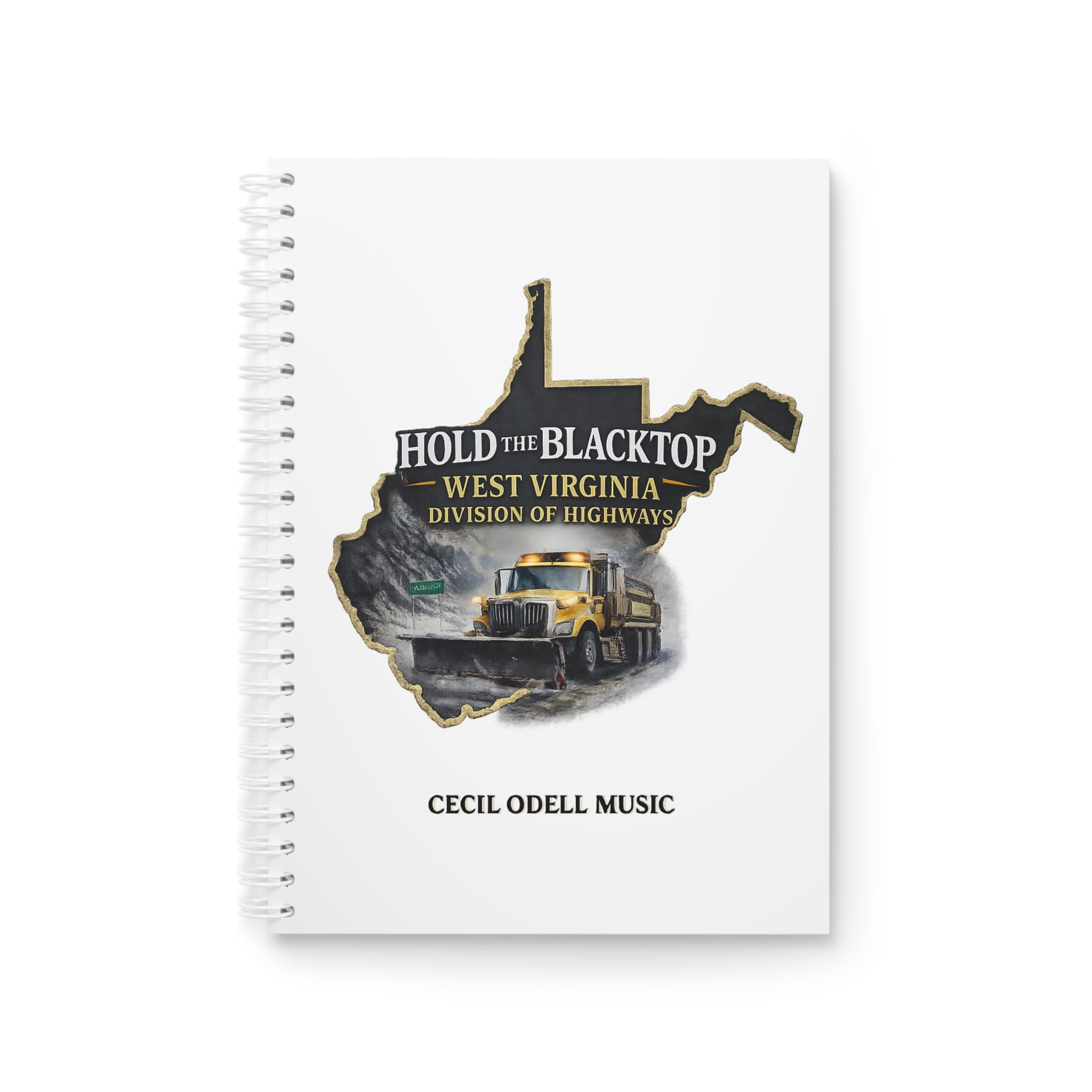 Hold the Blacktop West Virginia Notebook: Division of Highways Truck Spiral Notebook