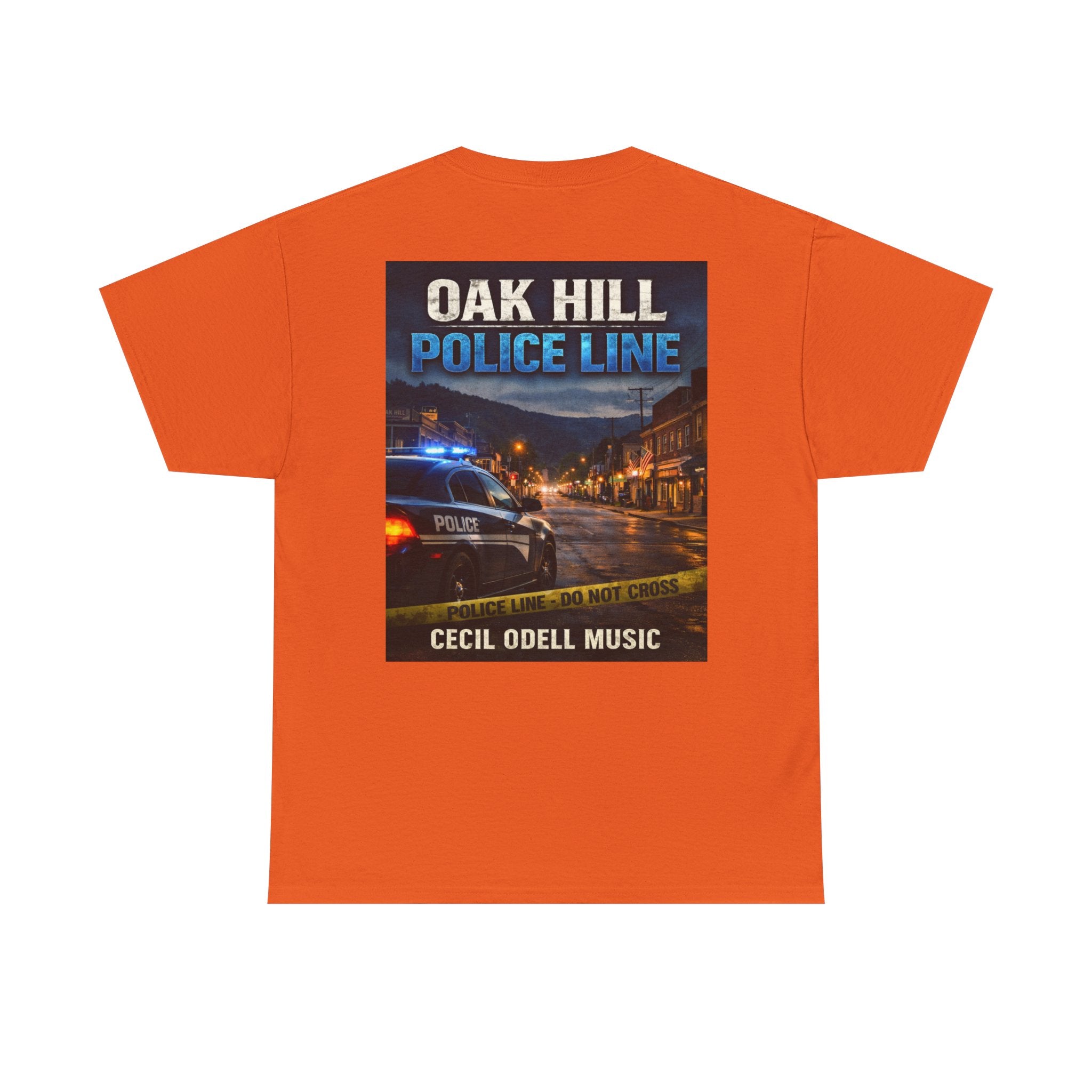 Oak Hill Police Line T-Shirt: 'Oak Hill Police Line' Graphic Tee (Cecil Odell Music)