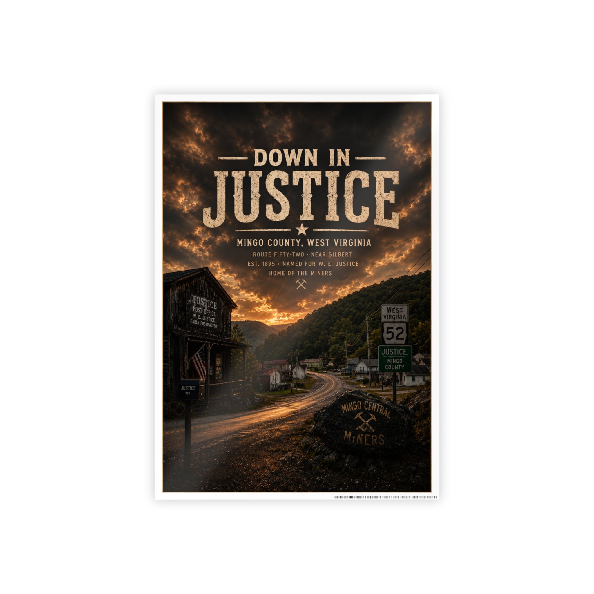 Poster — 'Down in Justice' West Virginia Wall Art
