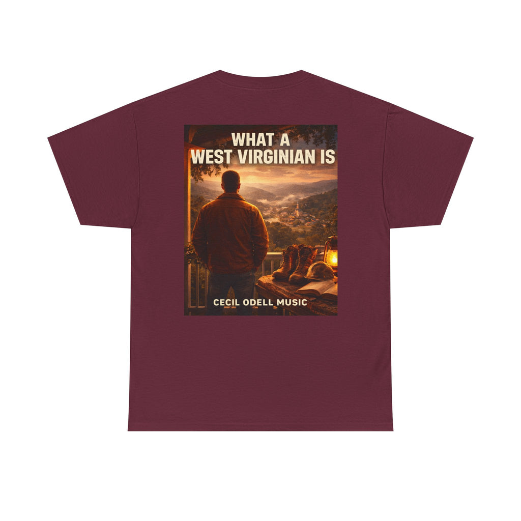 West Virginian Graphic Tee: “What a West Virginian Is” Cecil Odell Music T-Shirt