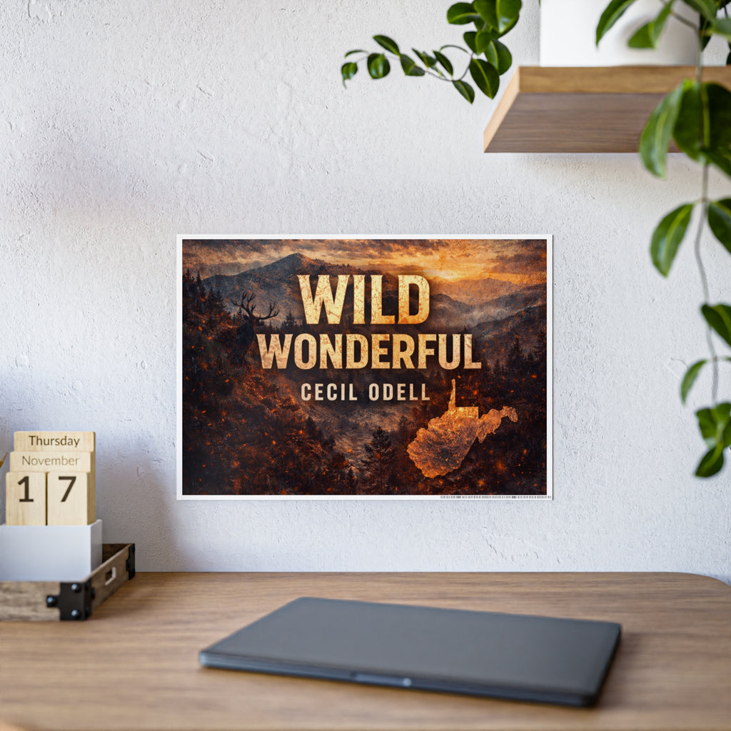 Wild Wonderful West Virginia Gloss Poster: Rustic Scenic Wall Art with 'WILD WONDERFUL' Text