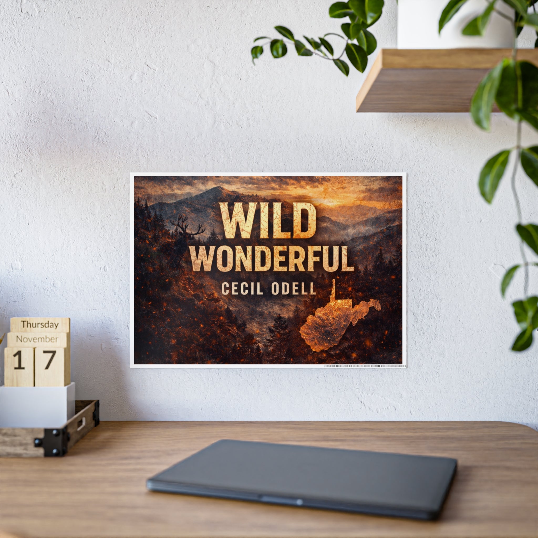 Wild Wonderful West Virginia Gloss Poster: Rustic Scenic Wall Art with 'WILD WONDERFUL' Text