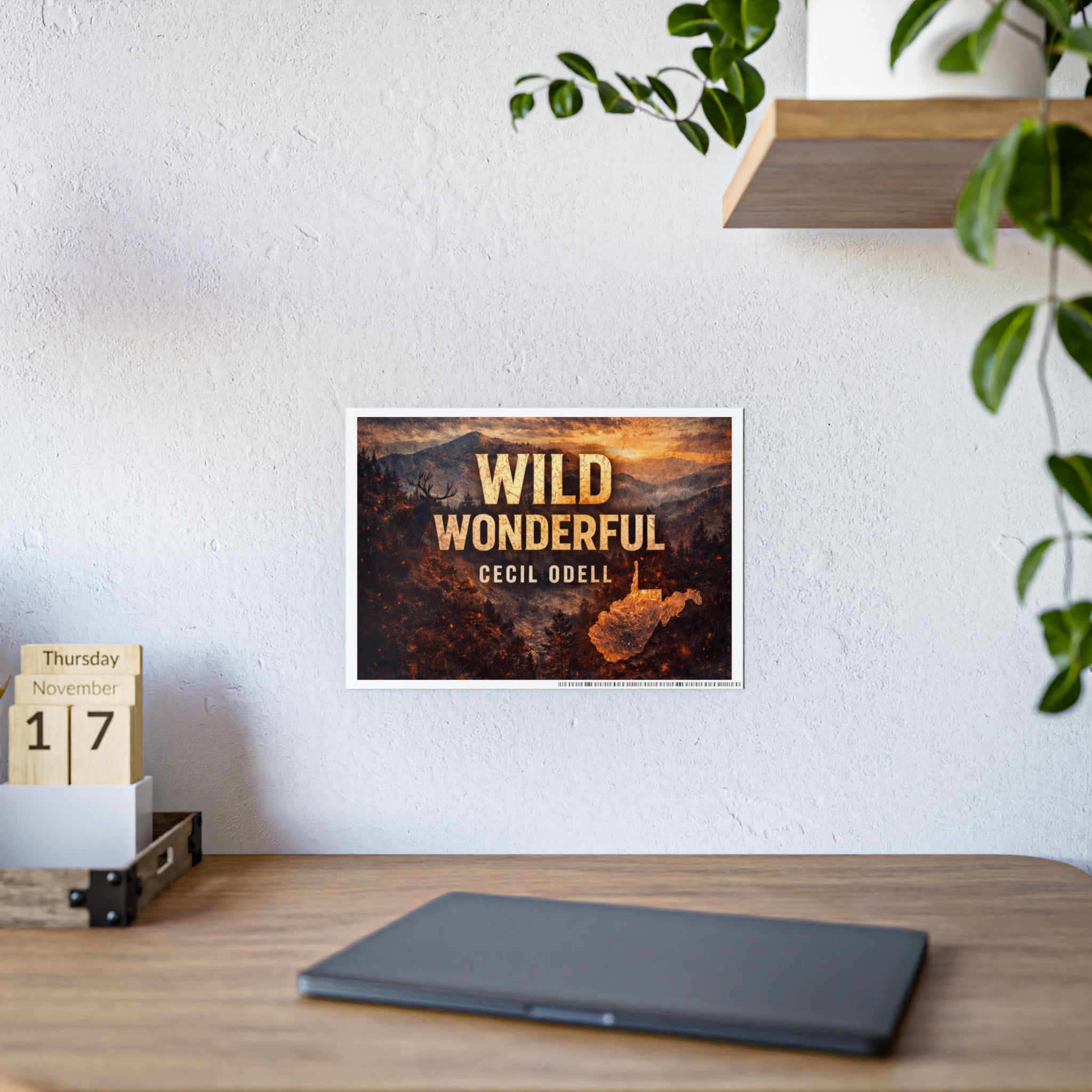 Wild Wonderful West Virginia Gloss Poster: Rustic Scenic Wall Art with 'WILD WONDERFUL' Text