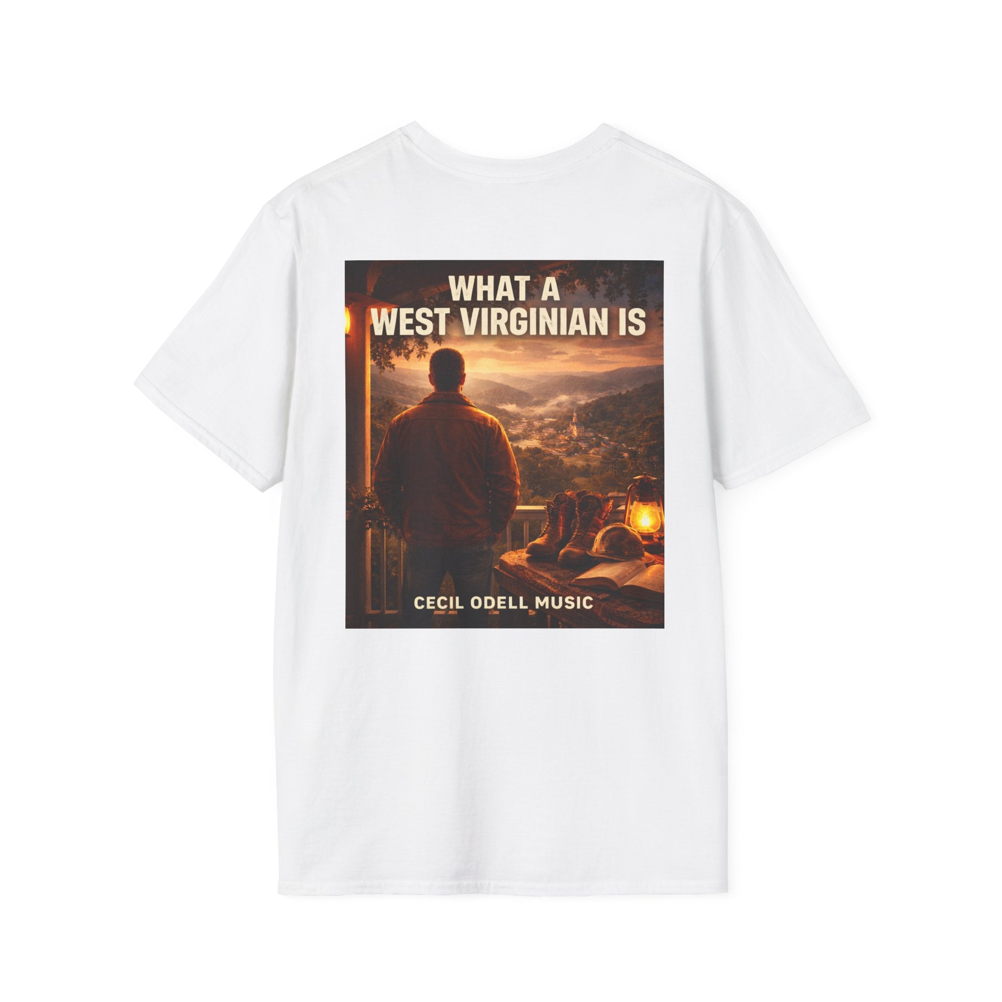 What a West Virginian Is T-Shirt: Cecil Odell Music Graphic Tee