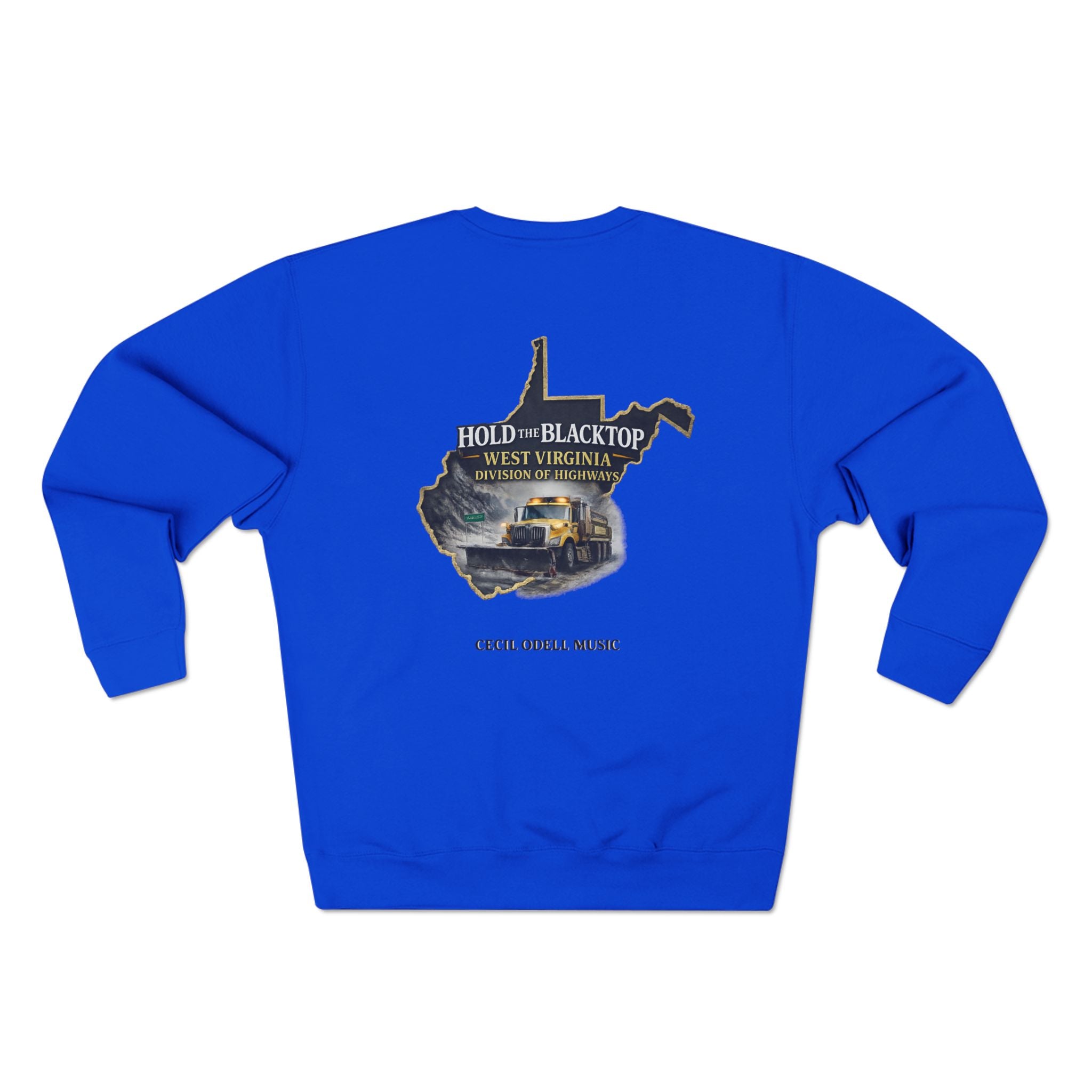 West Virginia Blacktop Crewneck Sweatshirt: 'Hold the Blacktop' State Graphic