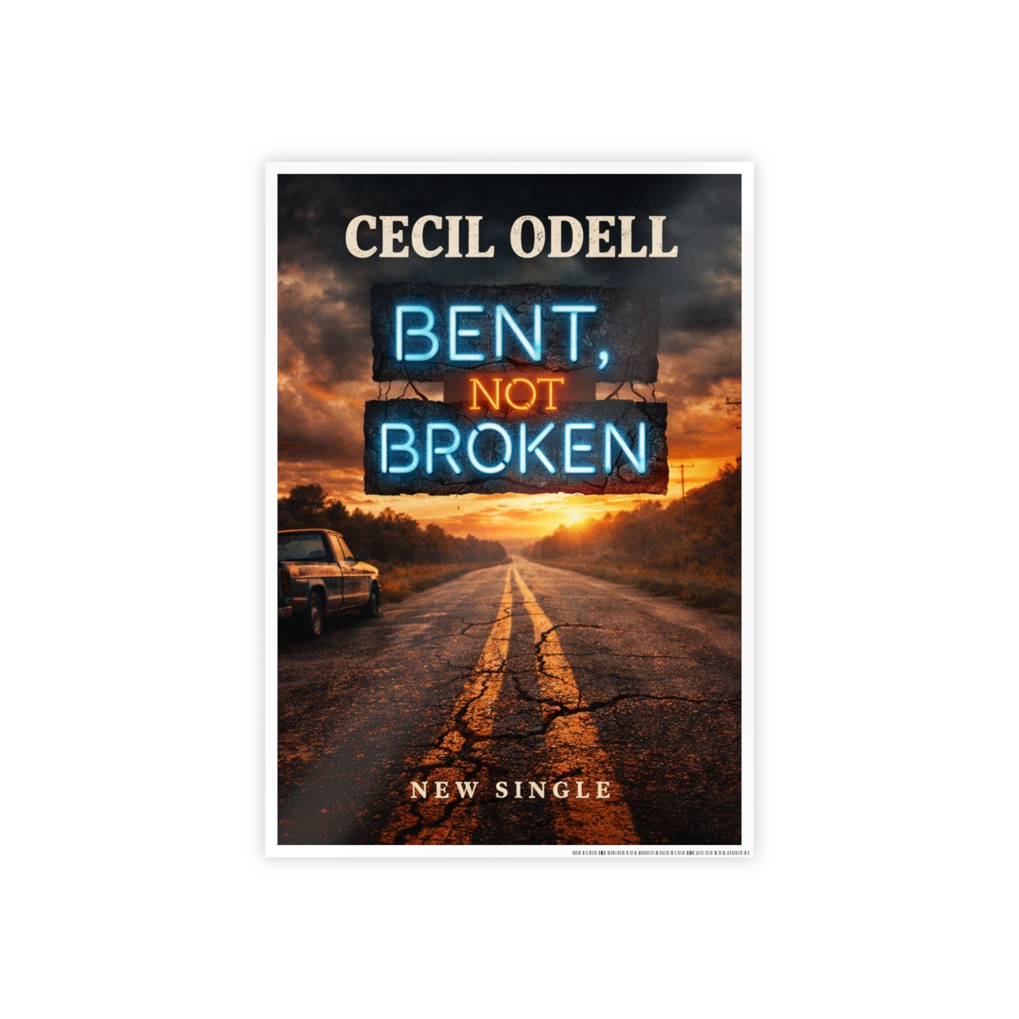 Bent Not Broken Gloss Poster — Cecil Odell New Single Promotional Art