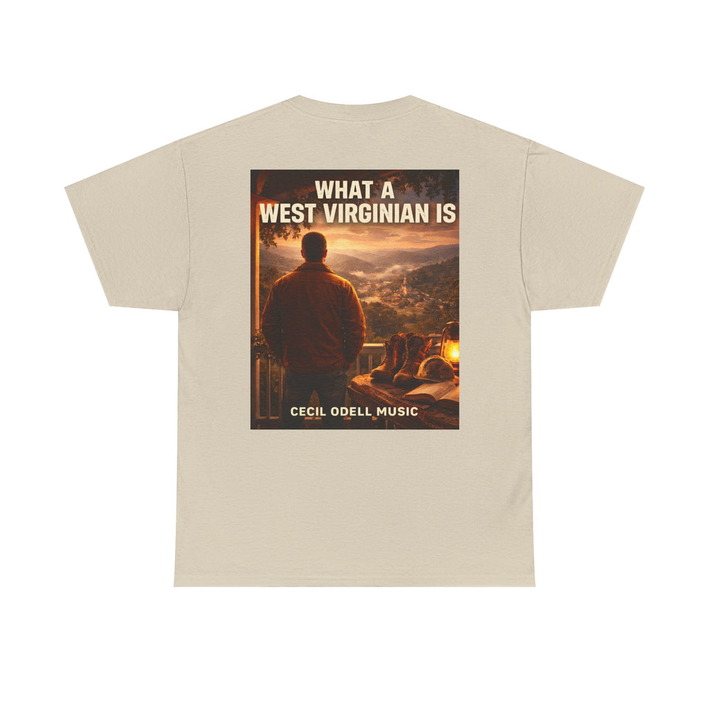 West Virginian Graphic Tee: “What a West Virginian Is” Cecil Odell Music T-Shirt