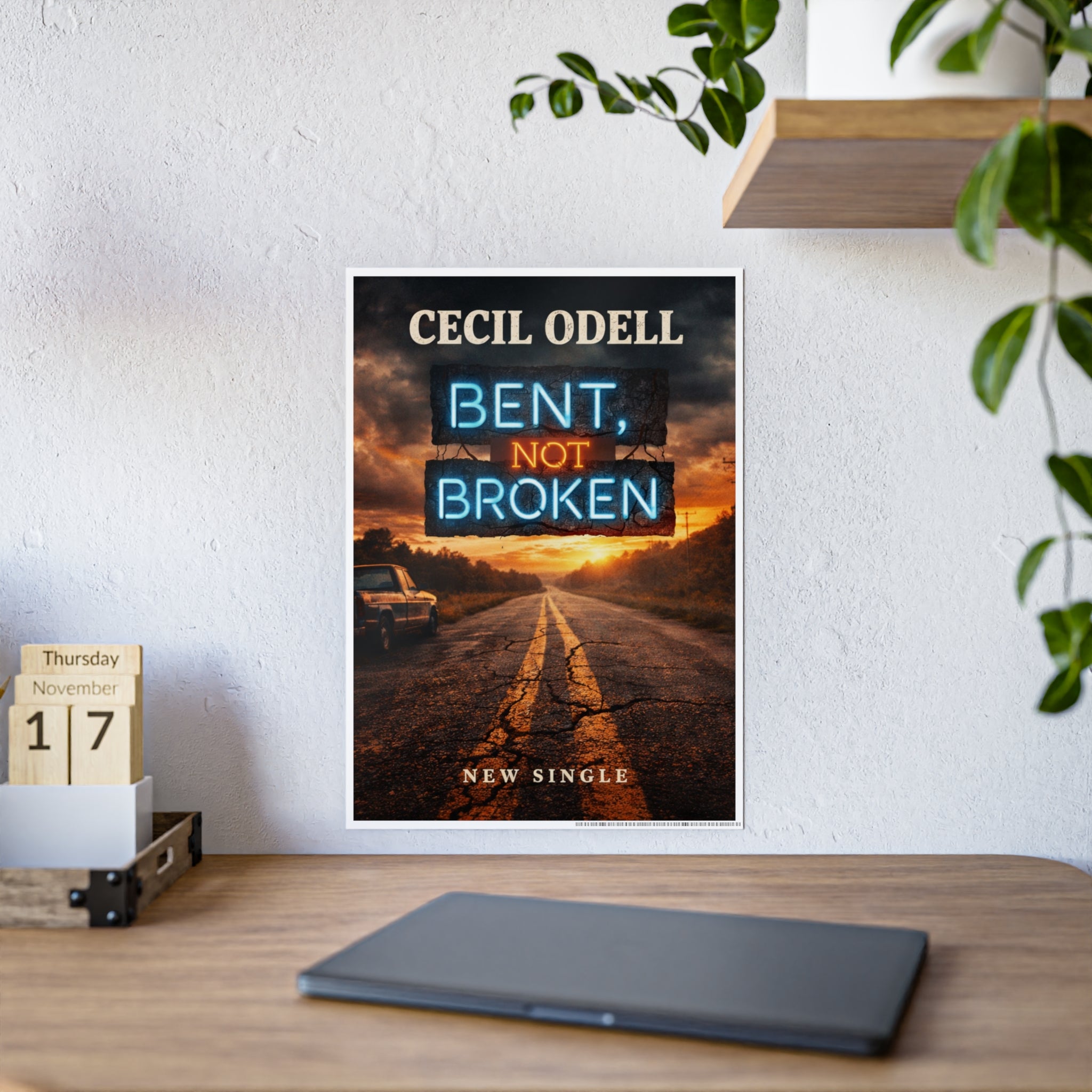 Bent Not Broken Gloss Poster — Cecil Odell New Single Promotional Art