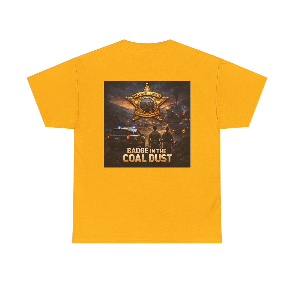 T-Shirt: McDowell Badge in the Coal Dust: West Virginia Line Police Tribute Tee