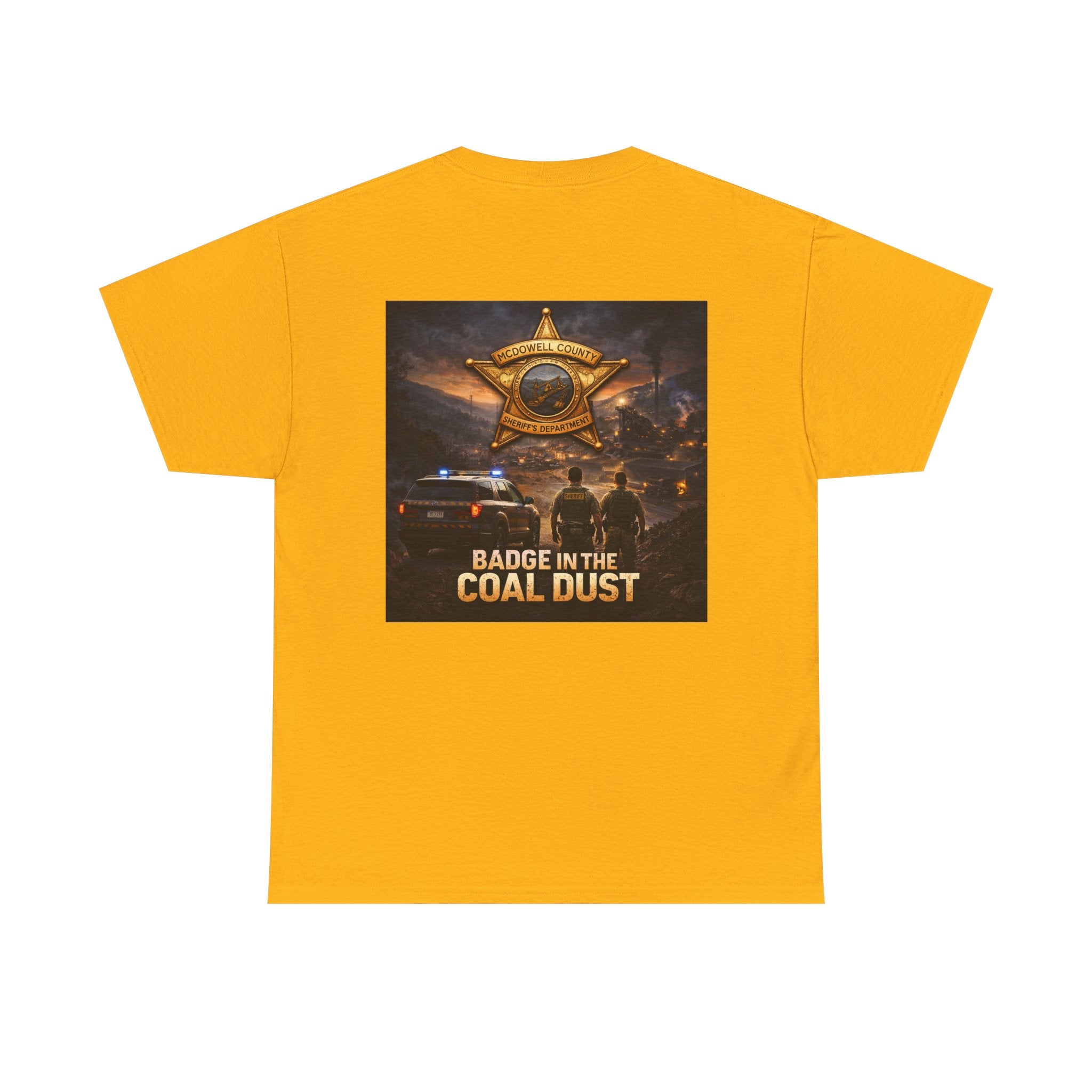 T-Shirt: McDowell Badge in the Coal Dust: West Virginia Line Police Tribute Tee