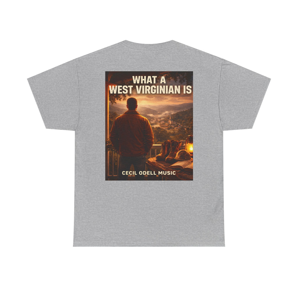 West Virginian Graphic Tee: “What a West Virginian Is” Cecil Odell Music T-Shirt