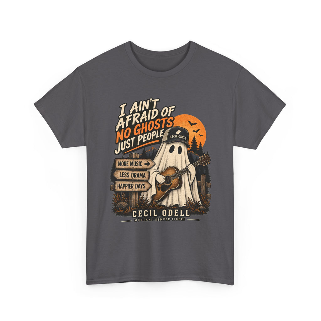 I Ain't Afraid of No Ghosts, Just People Halloween Tee | Cecil Odell
