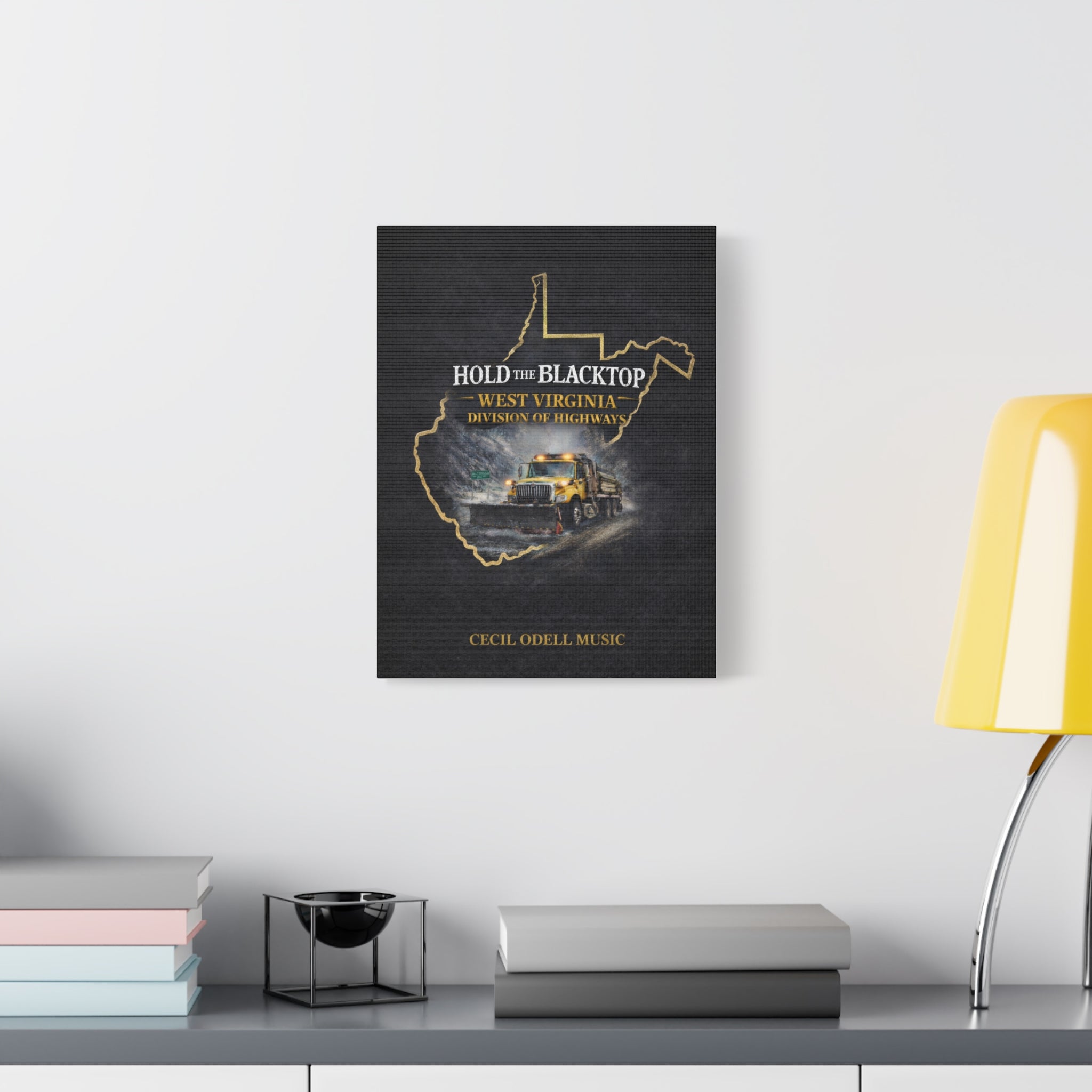 Hold the Blacktop: West Virginia Division of Highways Canvas Print