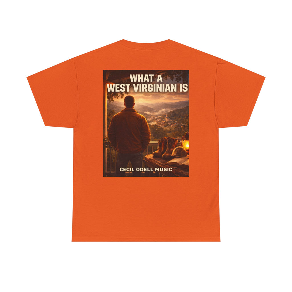 West Virginian Graphic Tee: “What a West Virginian Is” Cecil Odell Music T-Shirt
