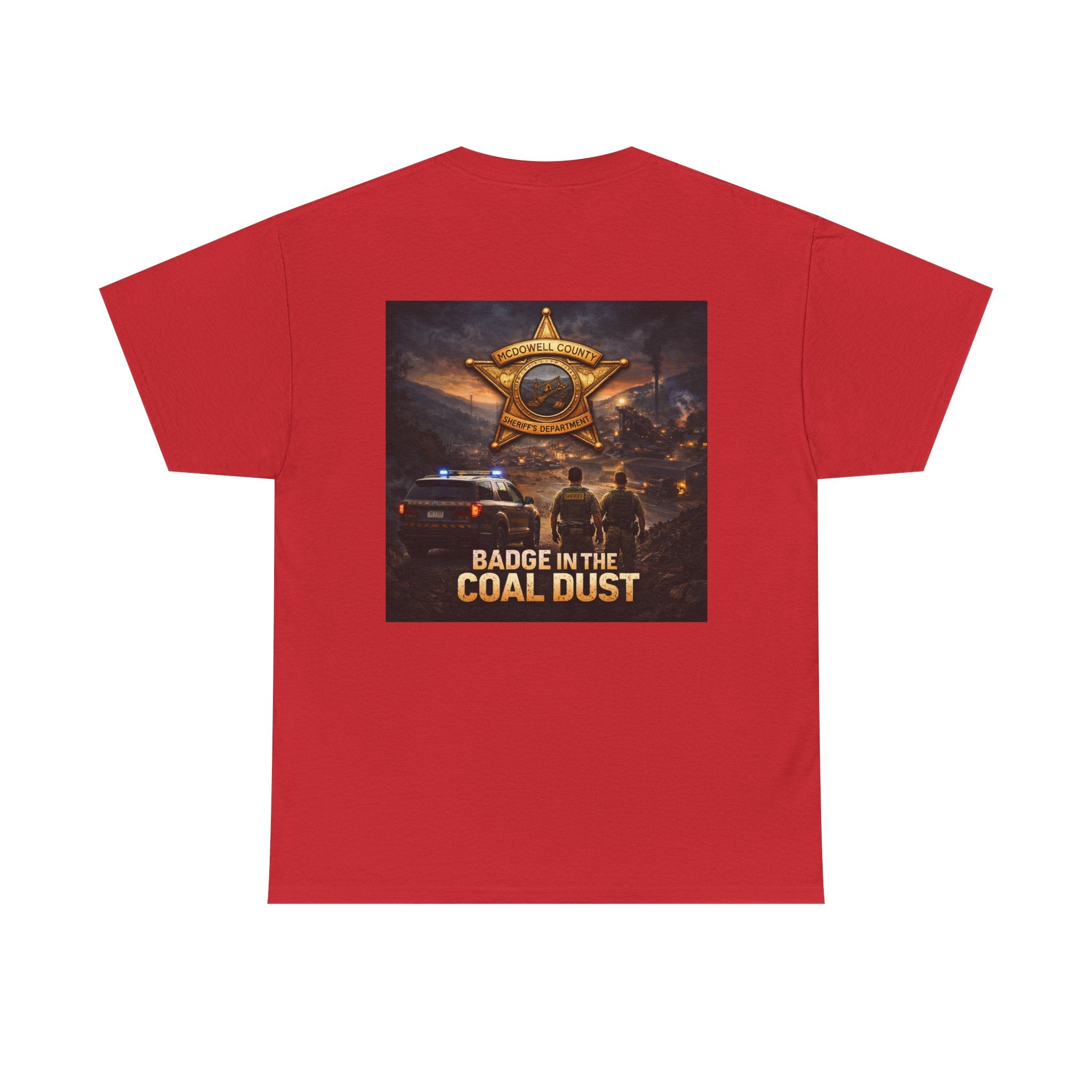 T-Shirt: McDowell Badge in the Coal Dust: West Virginia Line Police Tribute Tee