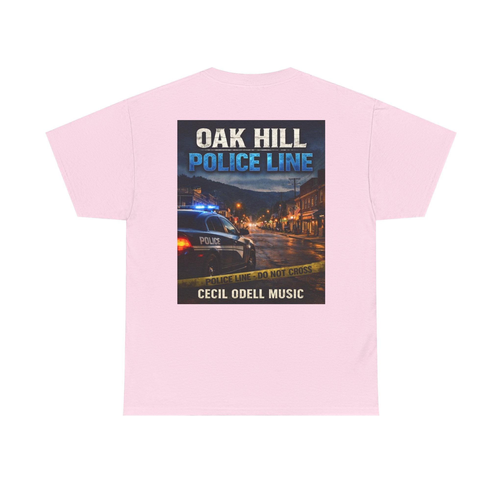 Oak Hill Police Line T-Shirt: 'Oak Hill Police Line' Graphic Tee (Cecil Odell Music)