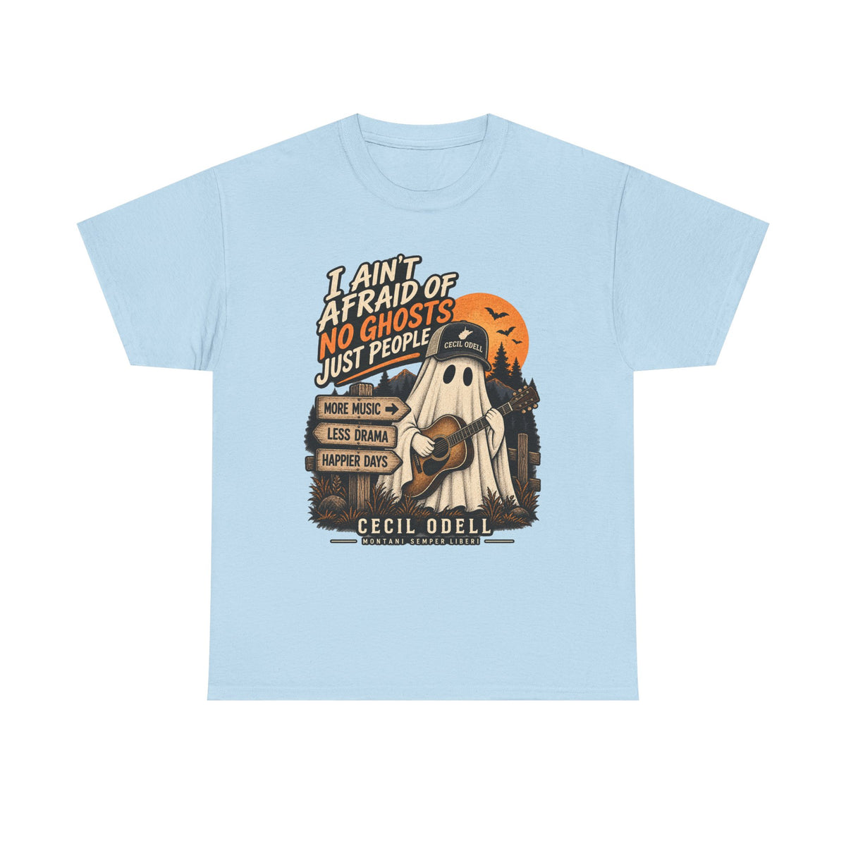 I Ain't Afraid of No Ghosts, Just People Halloween Tee | Cecil Odell