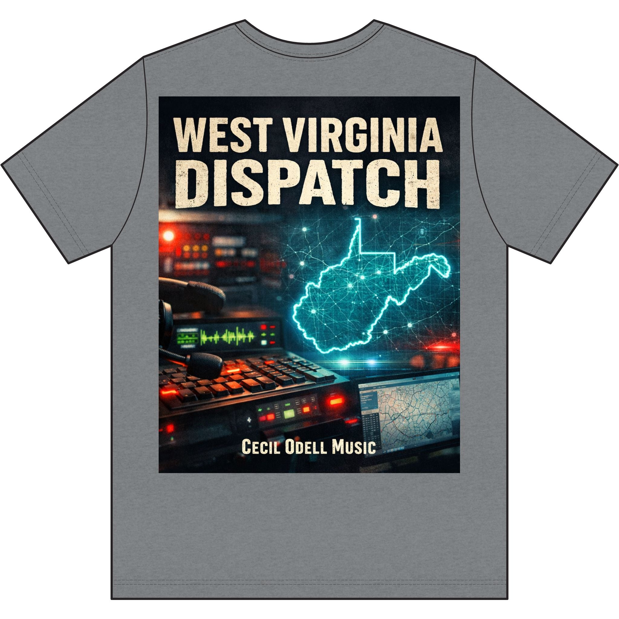 West Virginia Dispatch T-Shirt: Emergency Dispatch Graphic Tee (Cecil Odell Music)