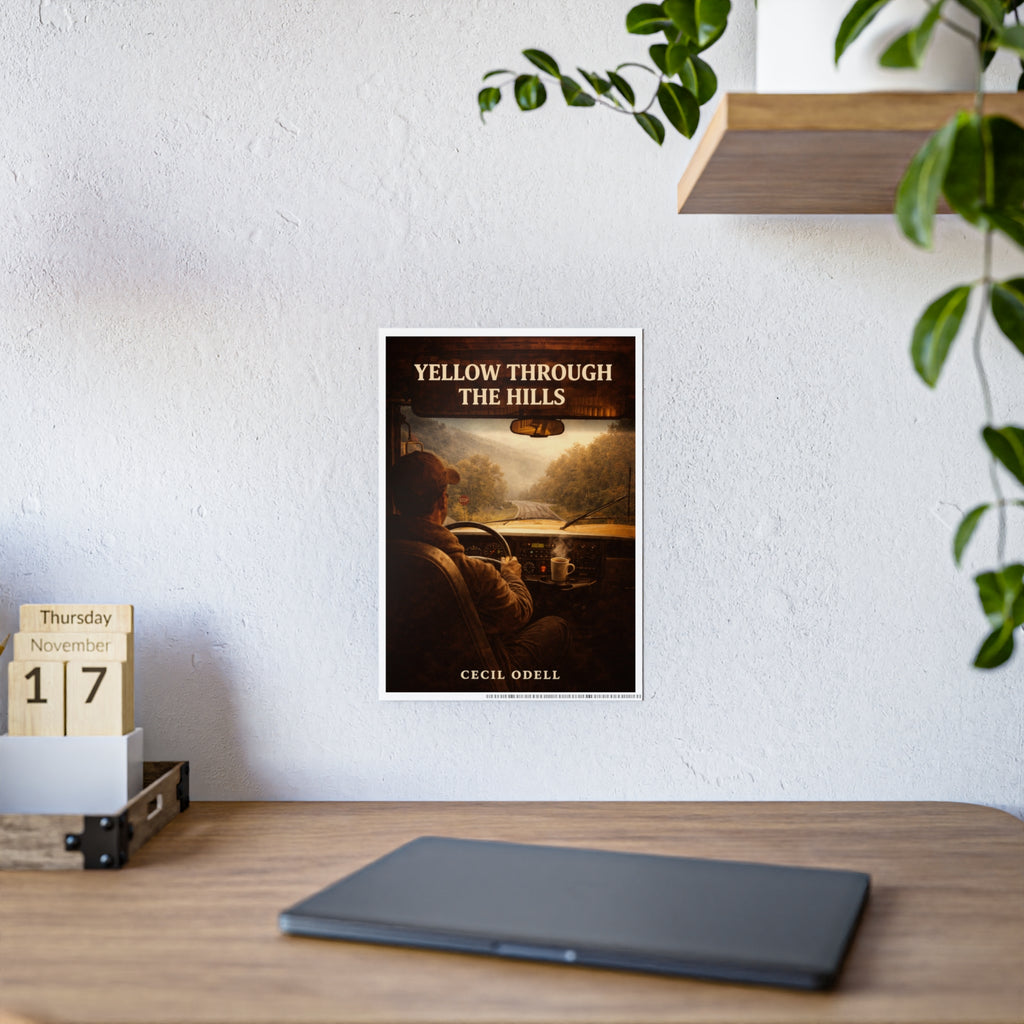 School Bus Poster: "Yellow Through the Hills" Gloss Poster