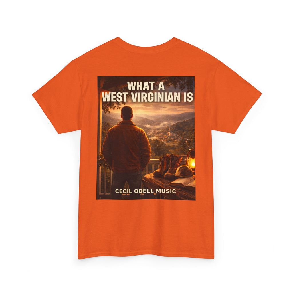 West Virginian Graphic Tee: “What a West Virginian Is” Cecil Odell Music T-Shirt