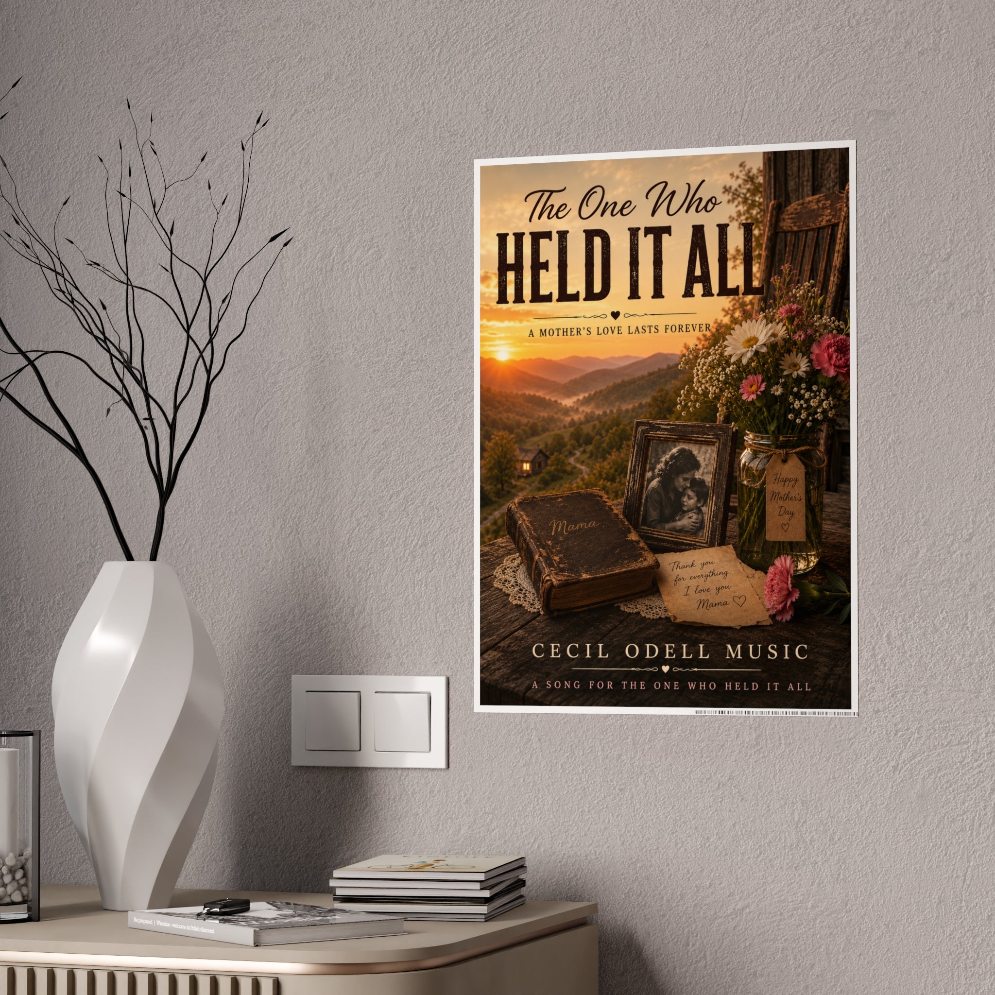 “The One Who Held It All” Gloss Mother’s Day Poster