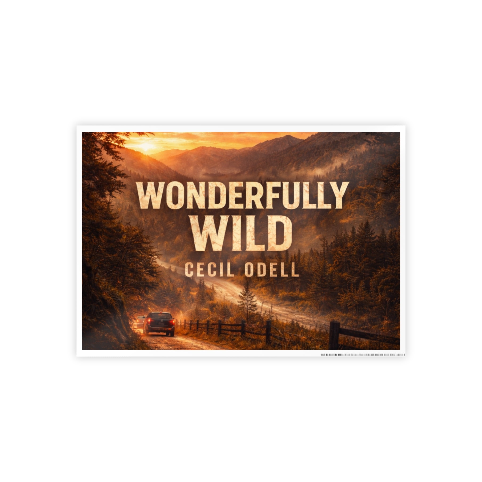 Wonderfully Wild Gloss Poster: Scenic Road Sunset Wall Art